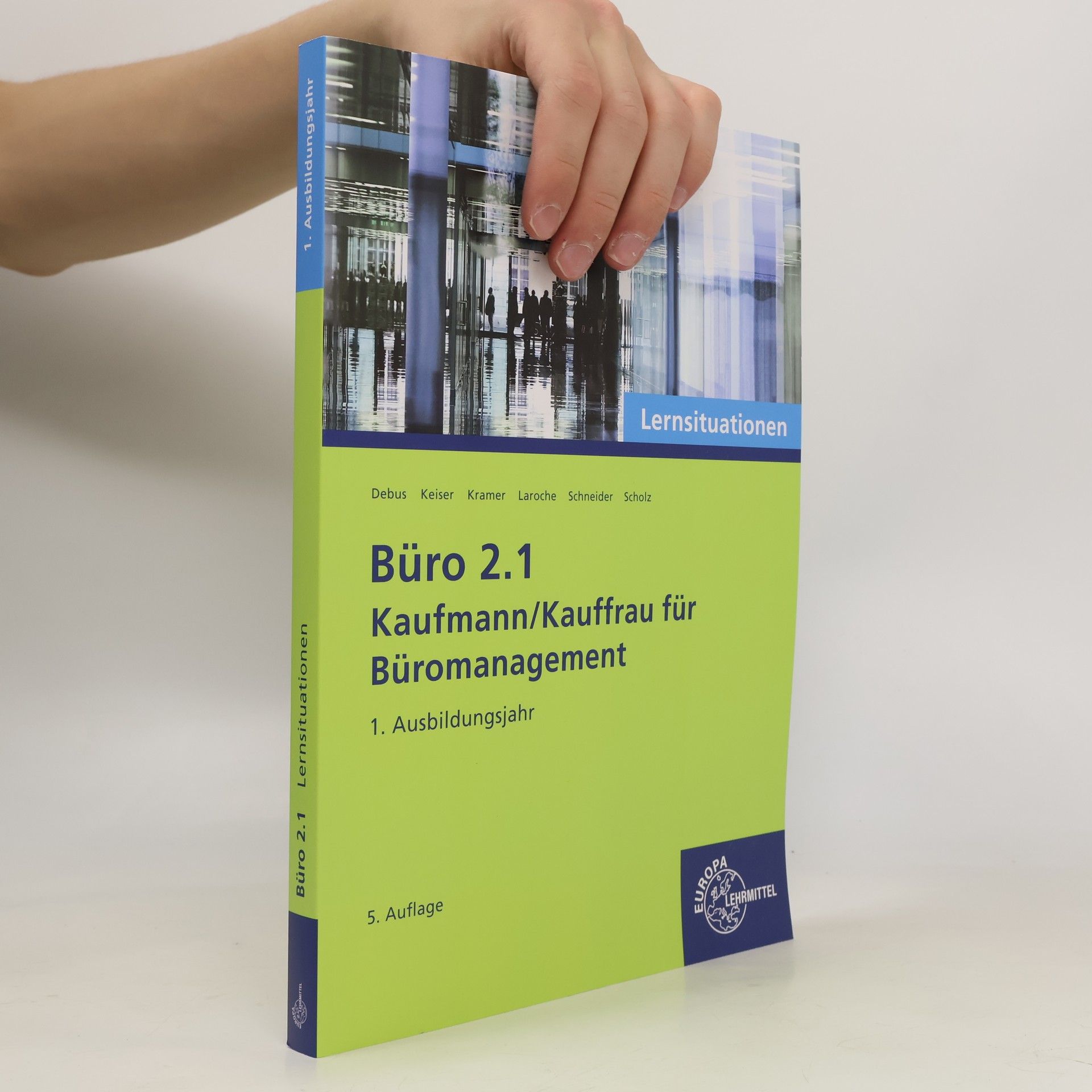 Keiser Büro 2.1 - Lehrwerke für die Berufsausbildung - 1: Büro 2.1