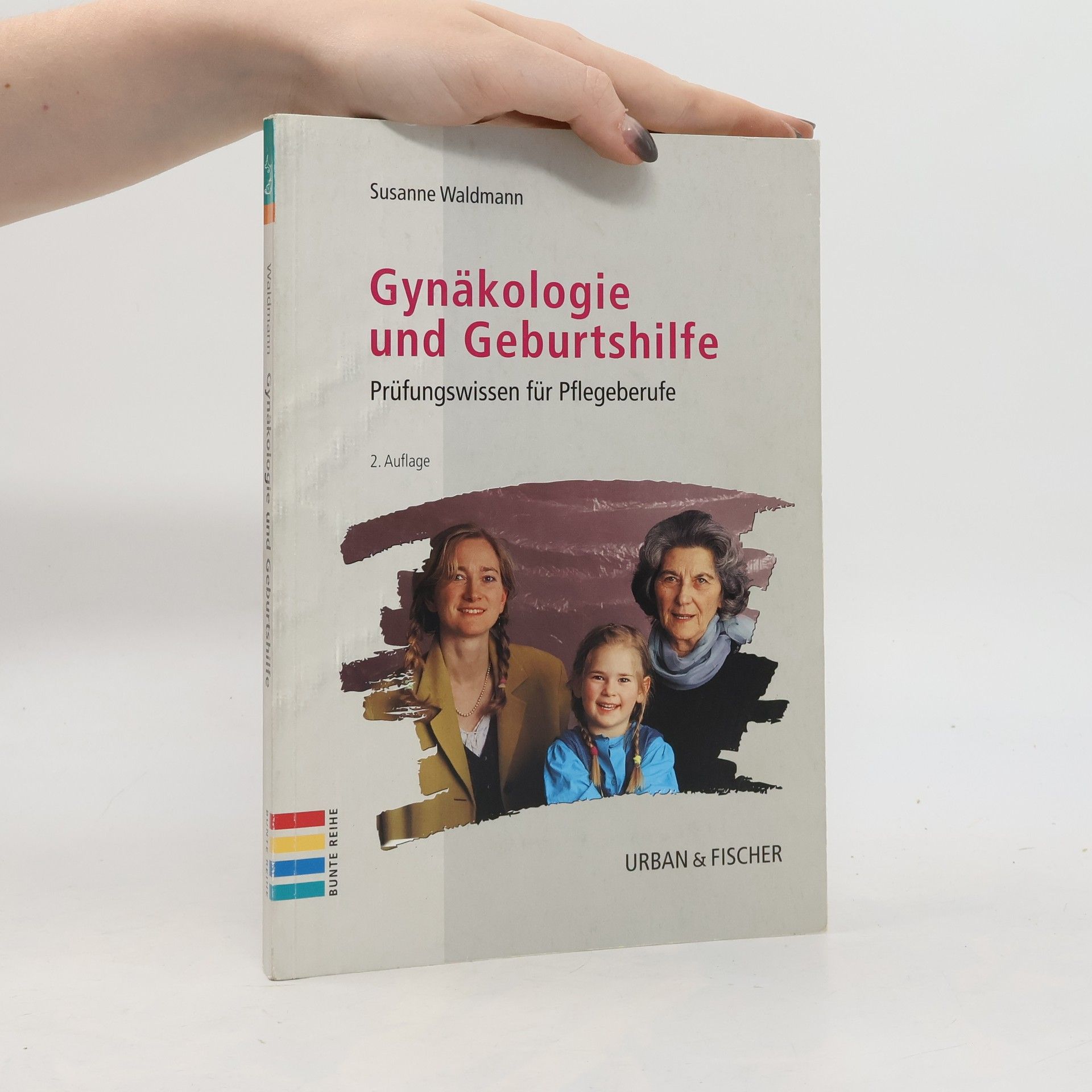 Susanne Waldmann Gynäkologie und Geburtshilfe - 2. Auflage