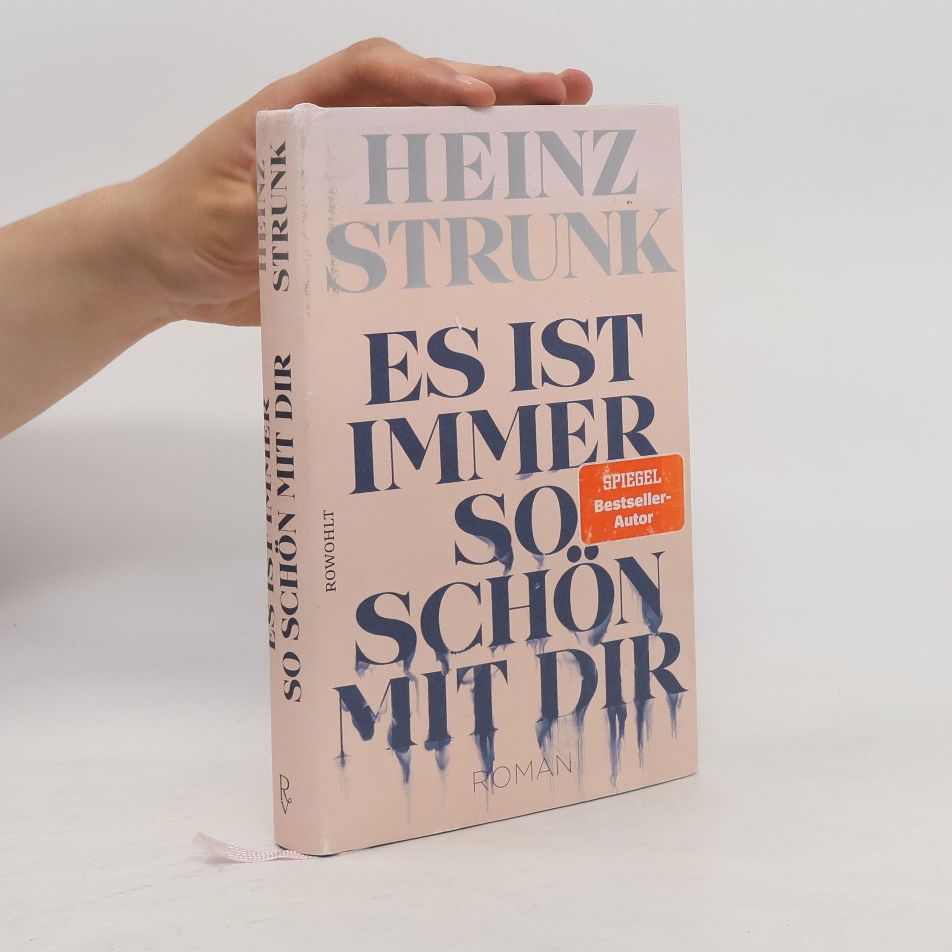 Heinz Strunk Es ist immer so schön mit dir