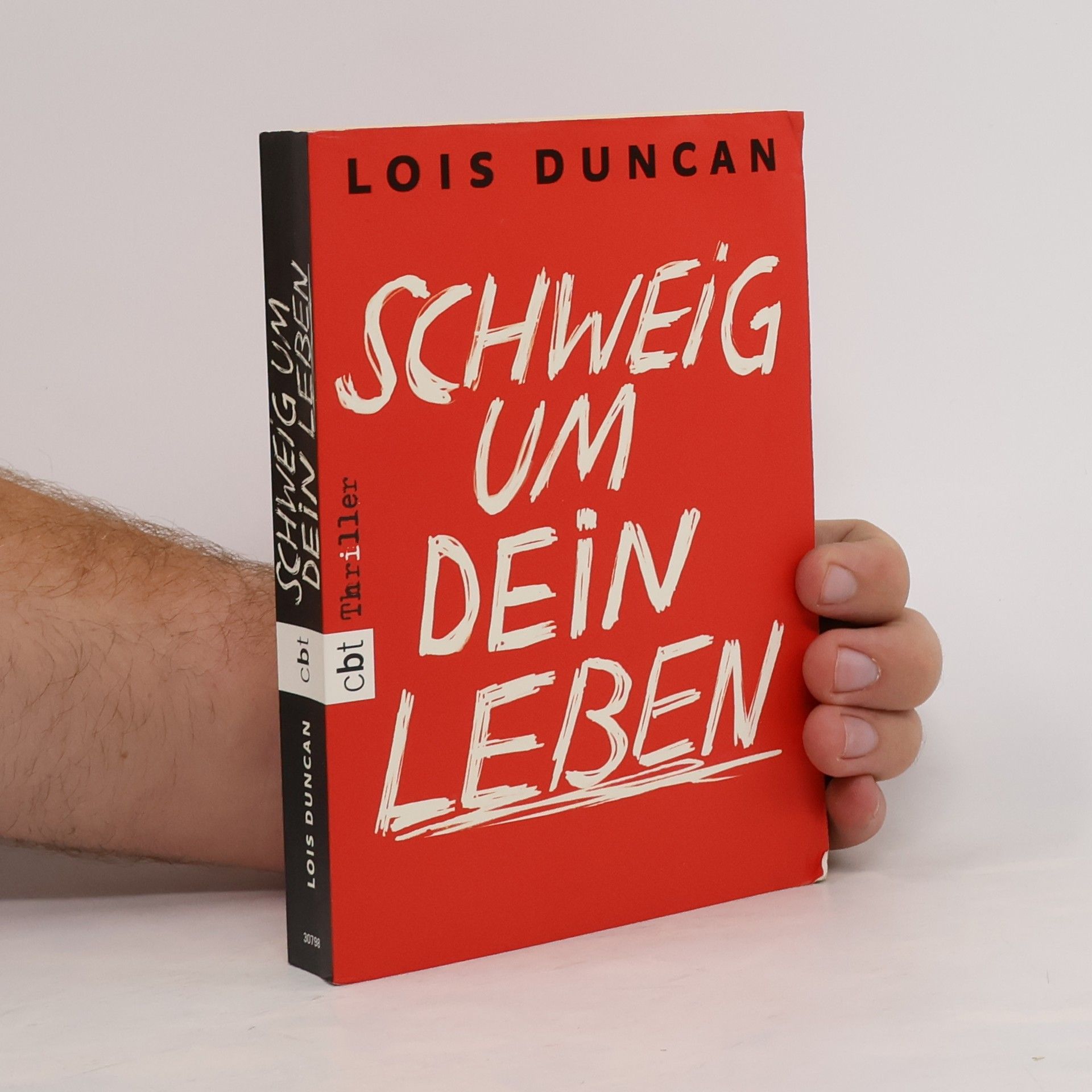 Lois Duncan Schweig um dein Leben
