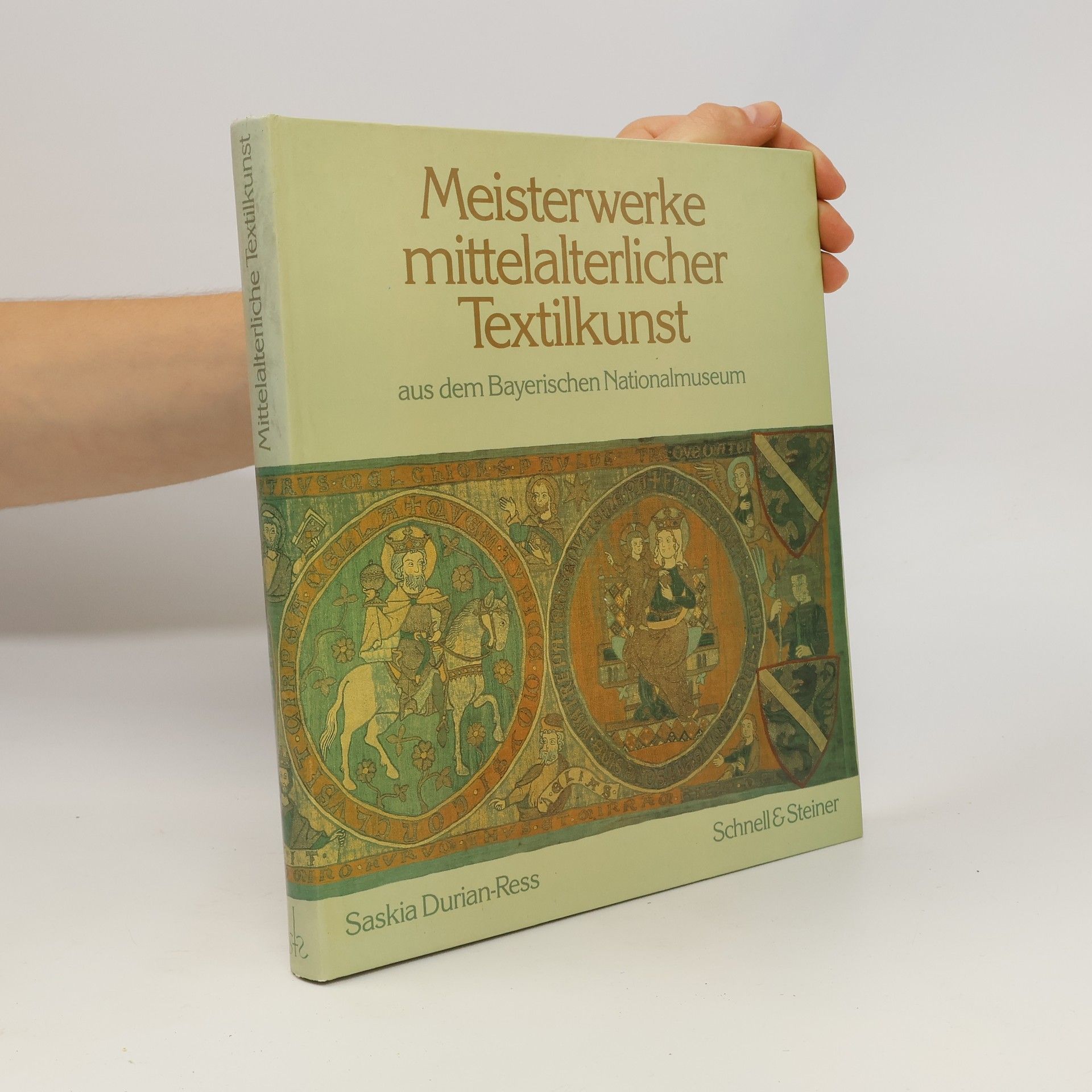 Saskia Durian Ress Meisterwerke mittelalterlicher Textilkunst aus dem Bayerischen Nationalmuseum