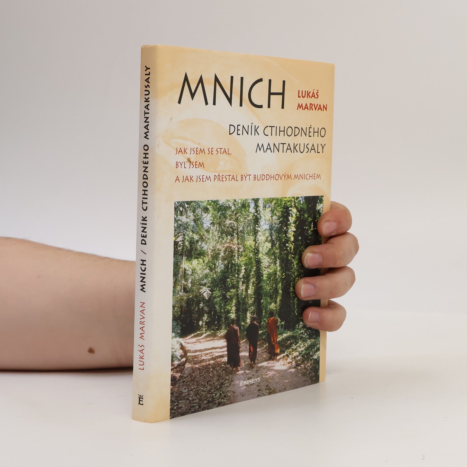 Lukáš Marvan Mnich. Deník ctihodného mantakusaly