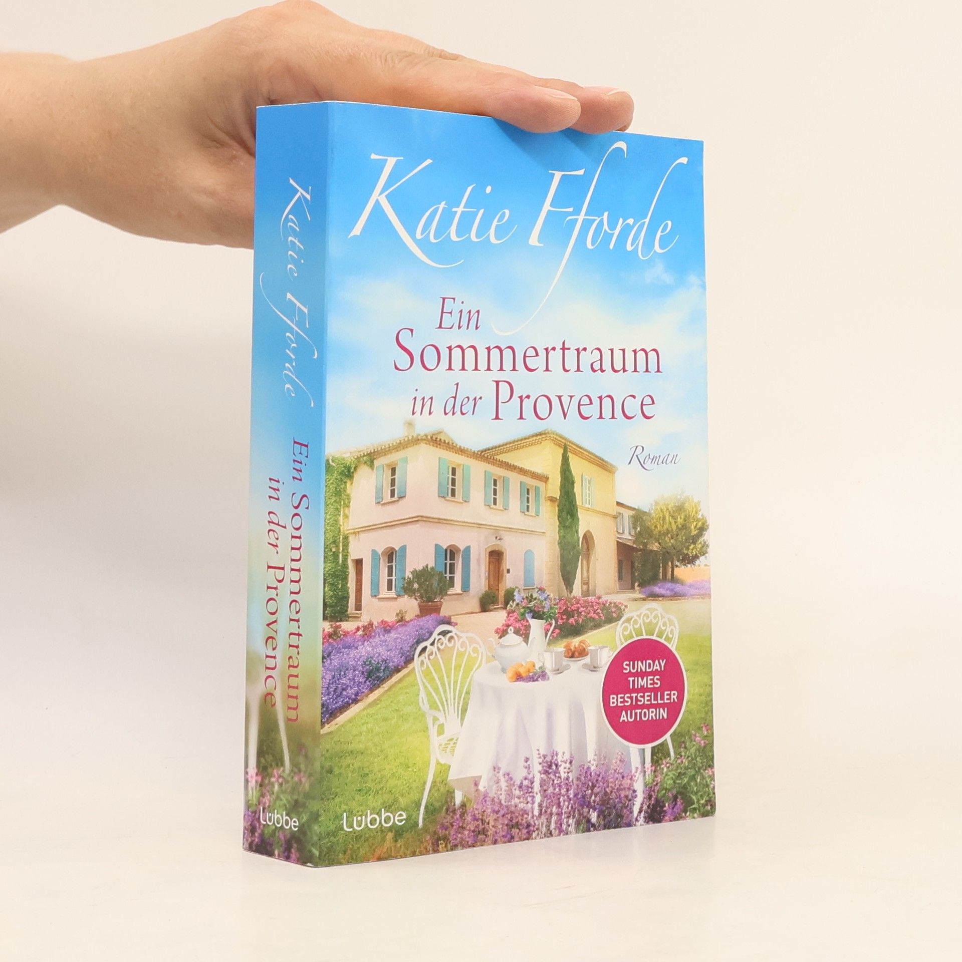 Katie Fforde Ein Sommertraum in der Provence