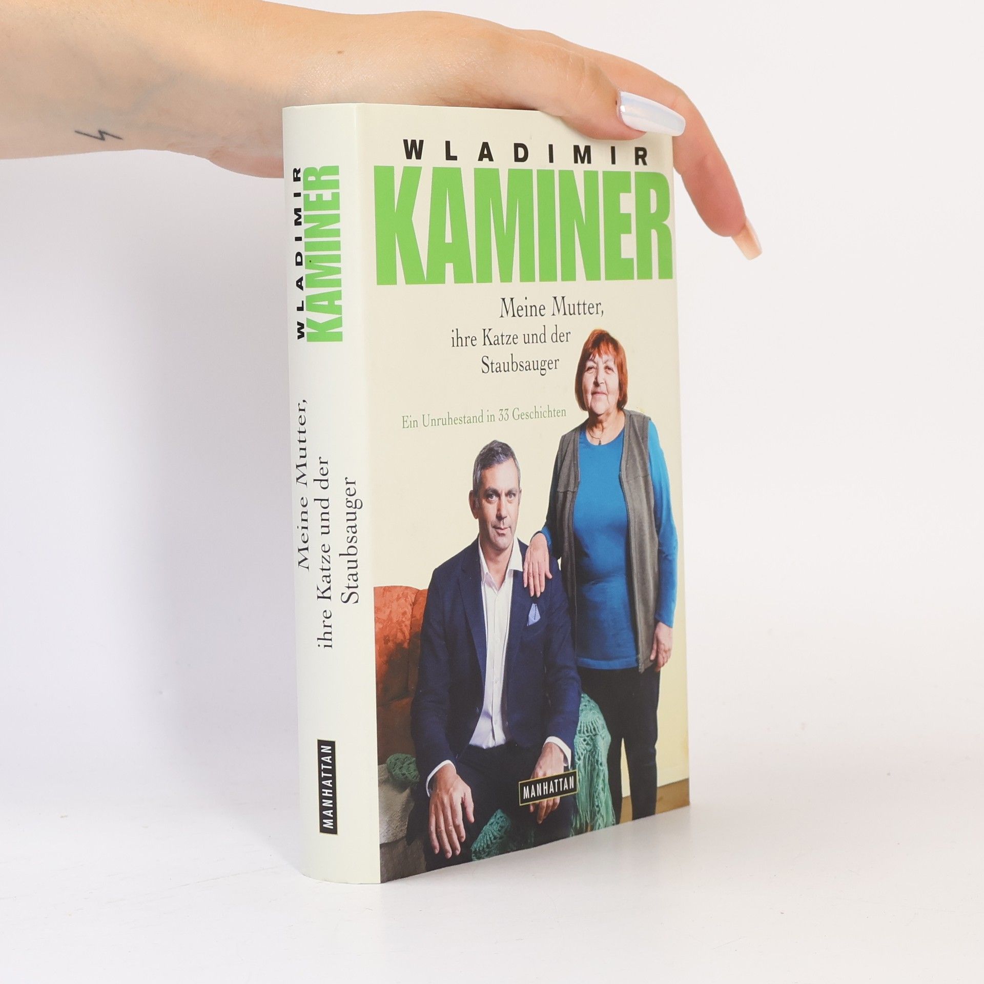 Wladimir Kaminer Meine Mutter, ihre Katze und der Staubsauger