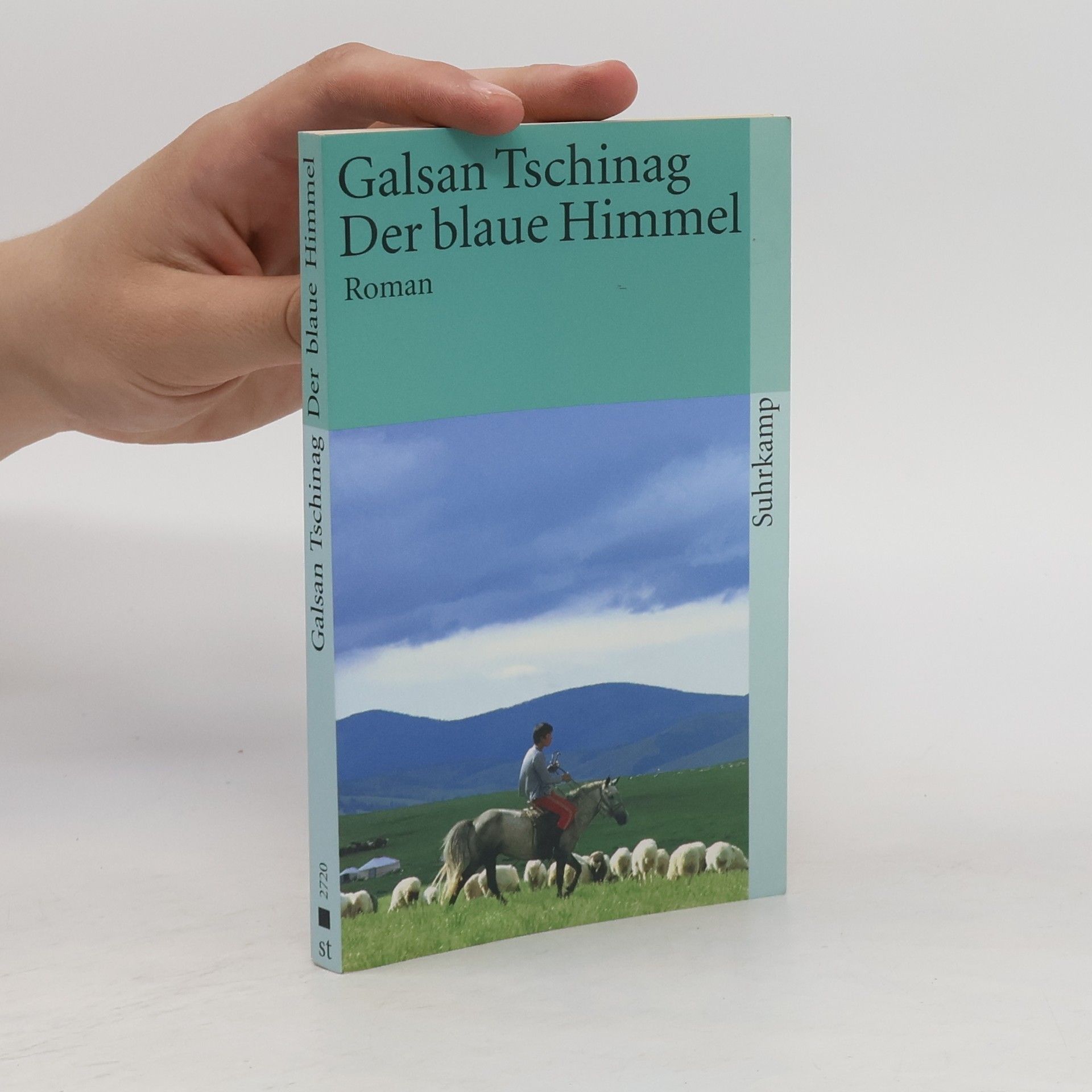 Galsan Tschinag Der blaue Himmel