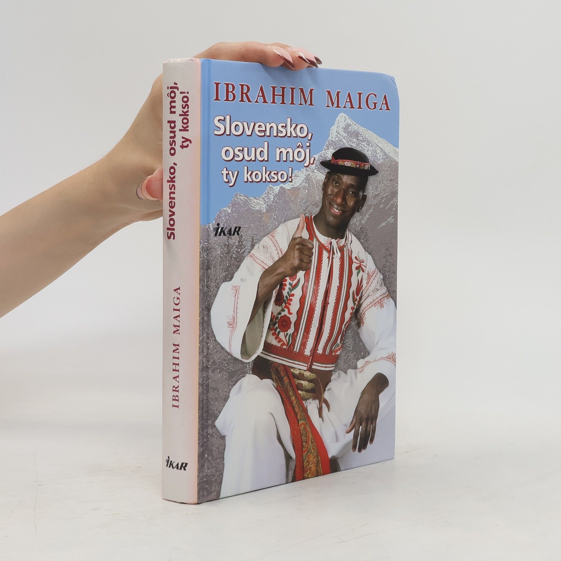 Ibrahim Maiga Slovensko, osud môj, ty kokso!