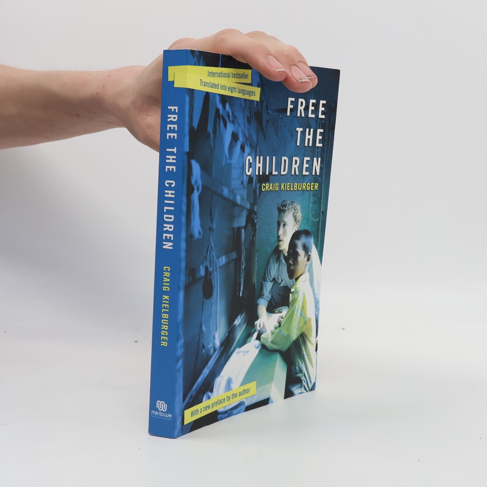 Craig Kielburger Free the Children: With a New Preface by the Author