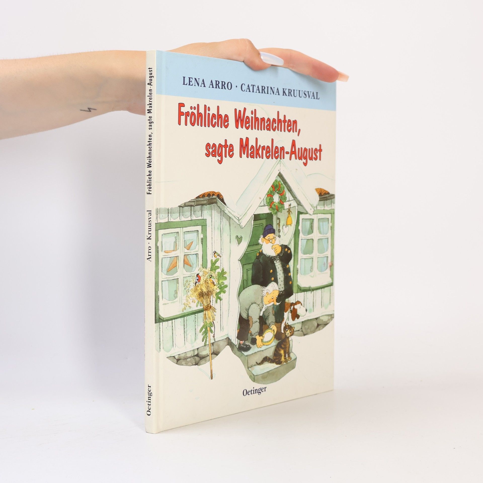 Lena Arro Fröhliche Weihnachten, sagte Makrelen-August