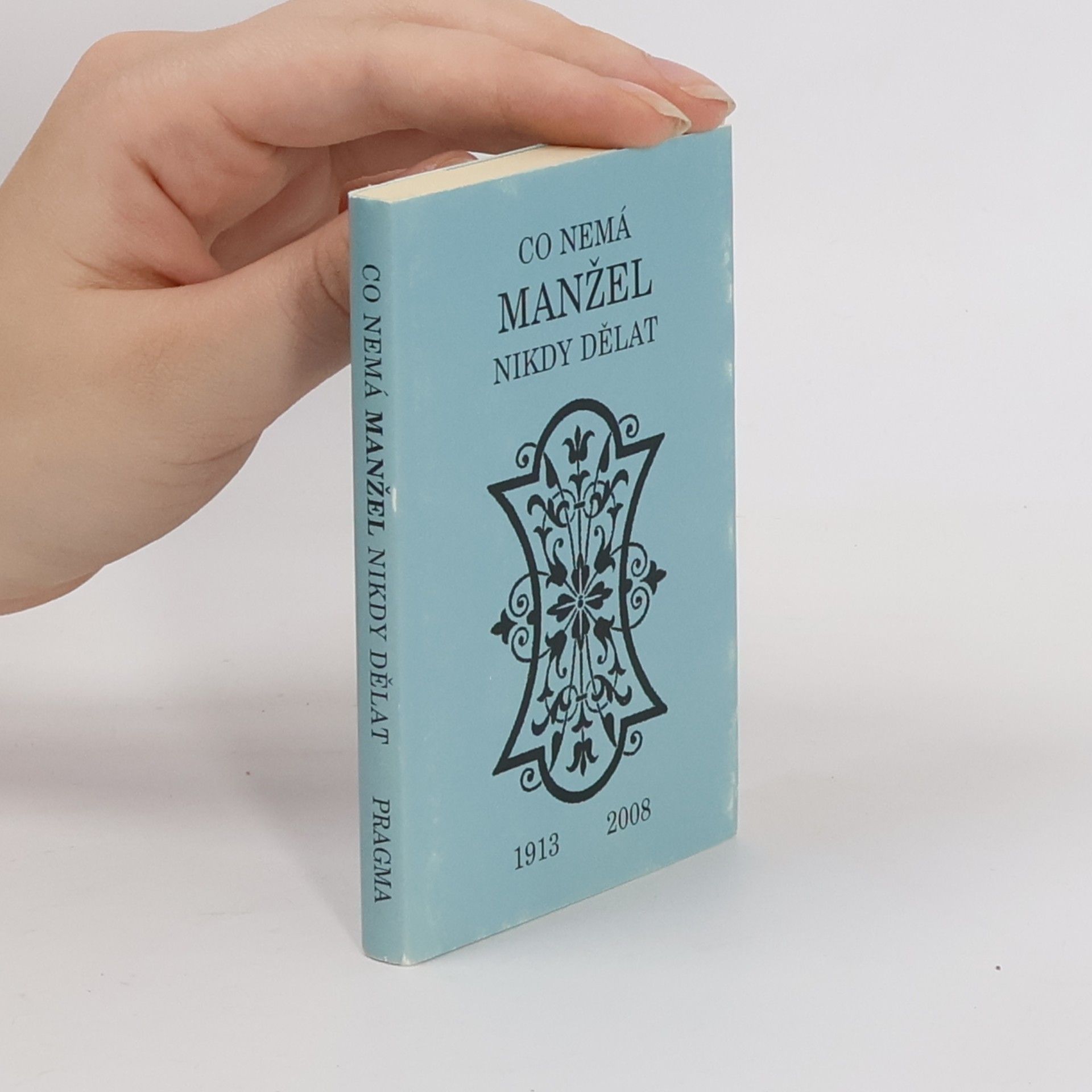 Blanche Ebbutt Co nemá manžel nikdy dělat