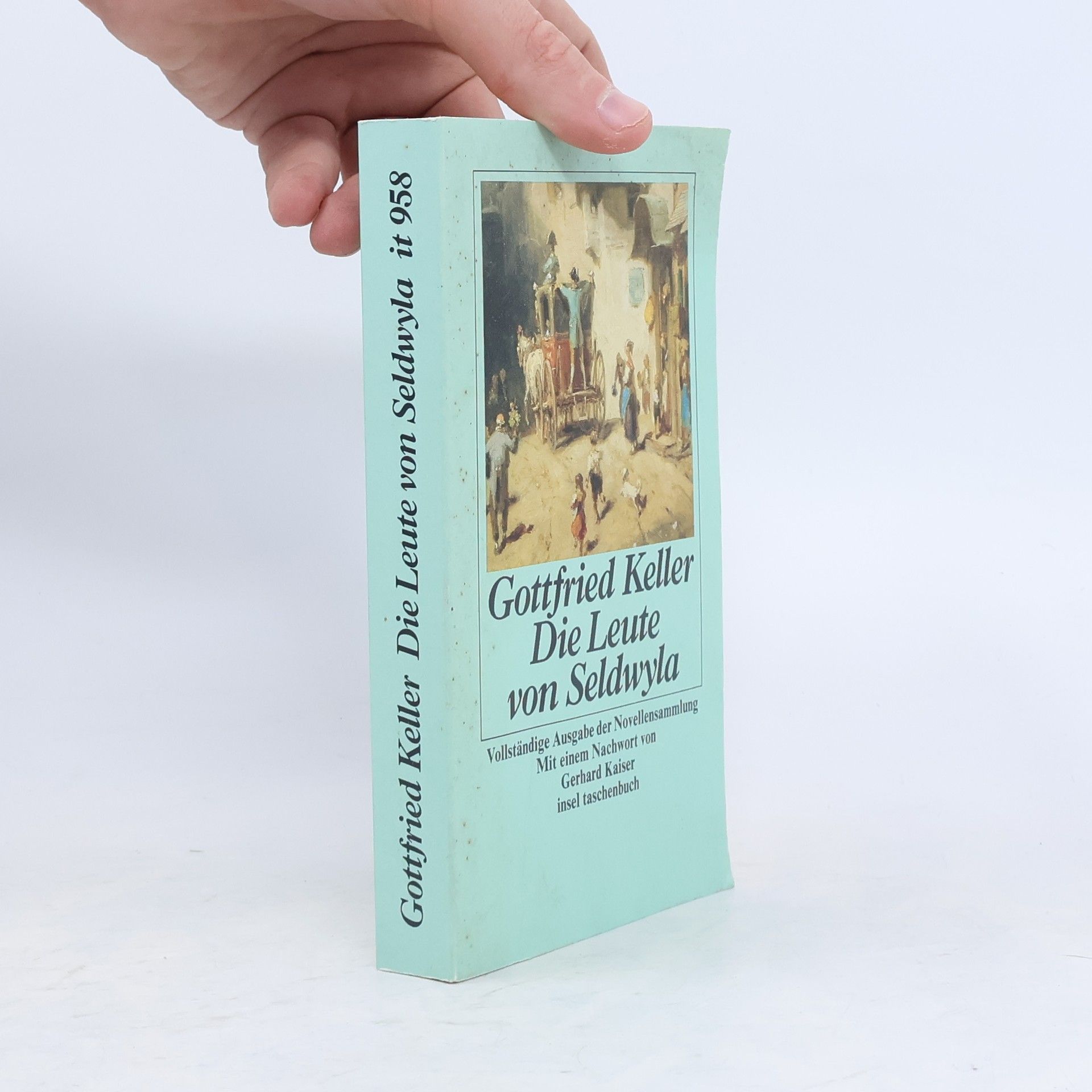 Gottfried Keller Die Leute von Seldwyla