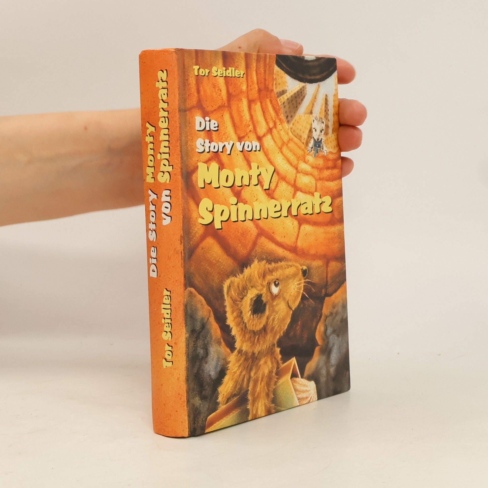 Tor Seidler Die Story von Monty Spinnerratz