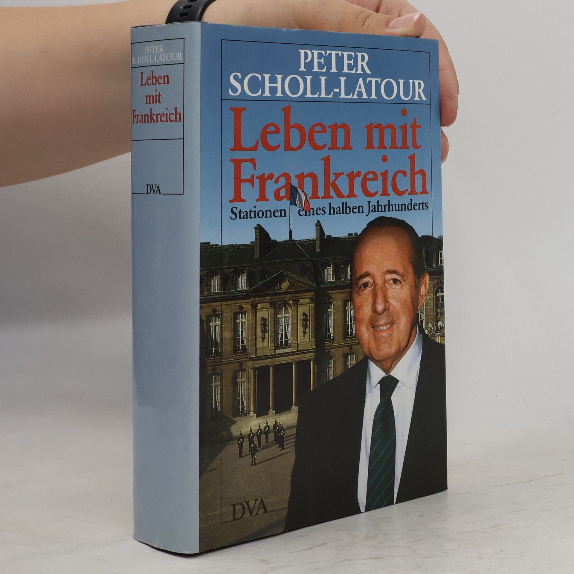 Peter Scholl-Latour Leben mit Frankreich