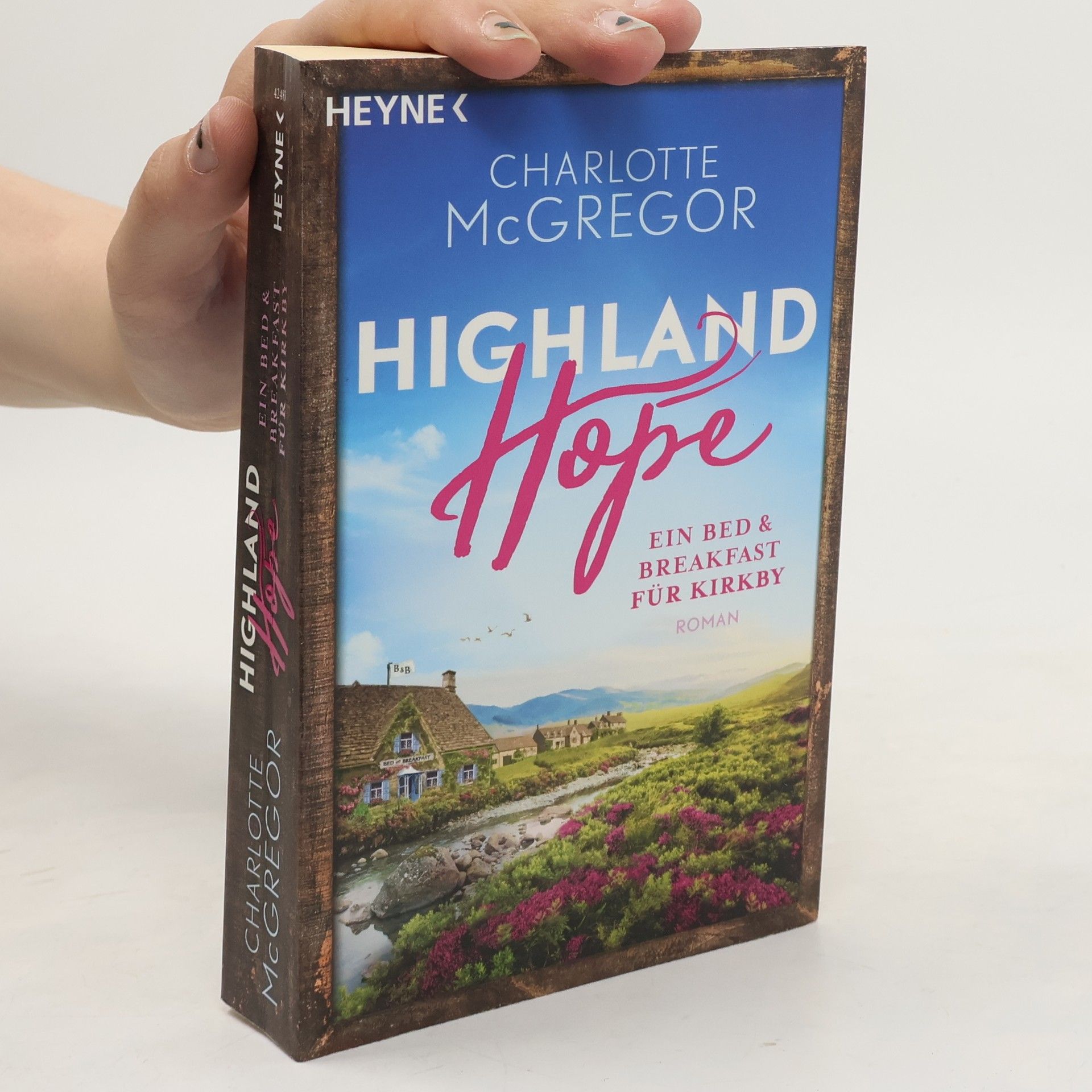 Charlotte McGregor Highland Hope. Ein Bed & Breakfast für Kirkby