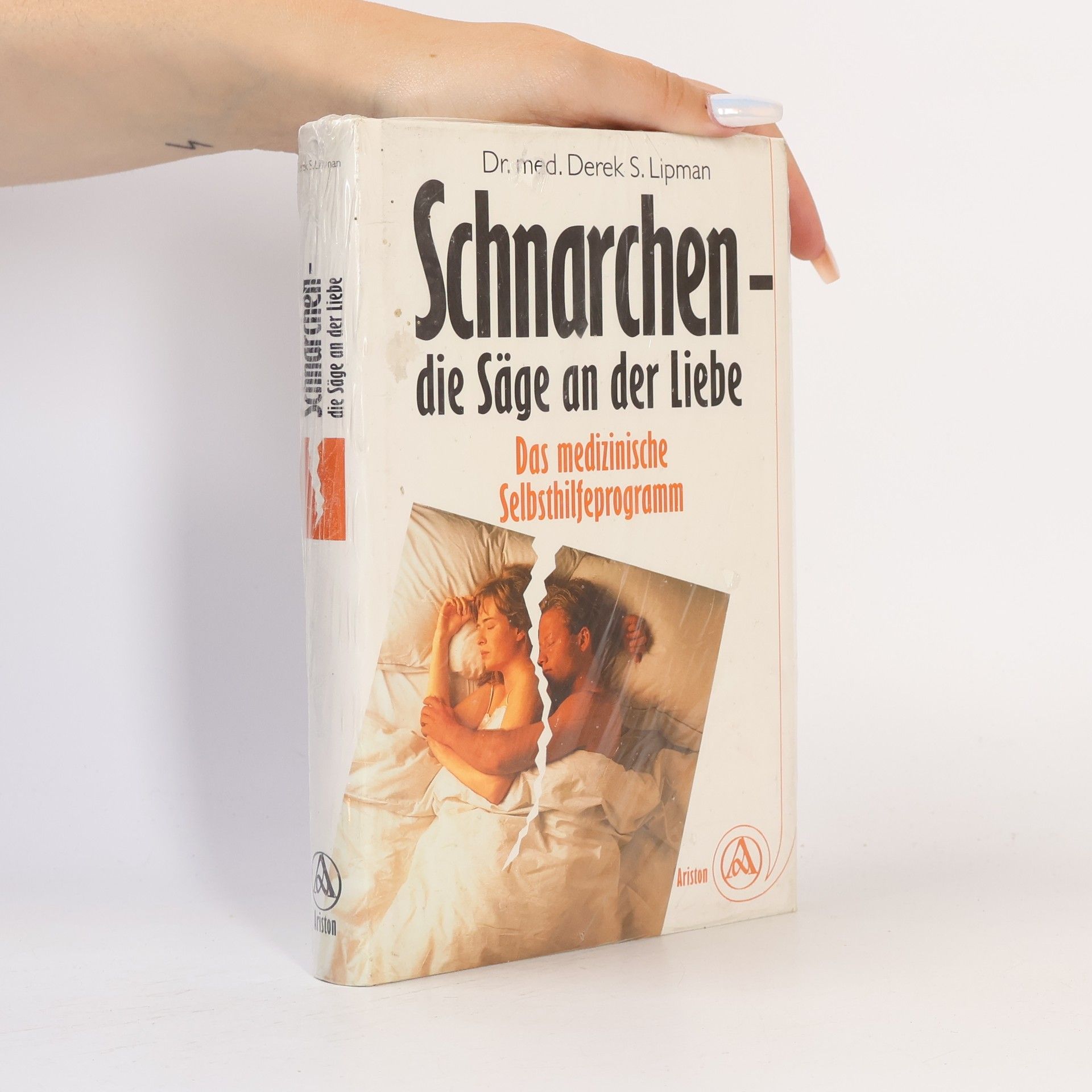 Derek S. Lipman Schnarchen, die Säge an der Liebe; das medizinische Selbsthilfeprogramm