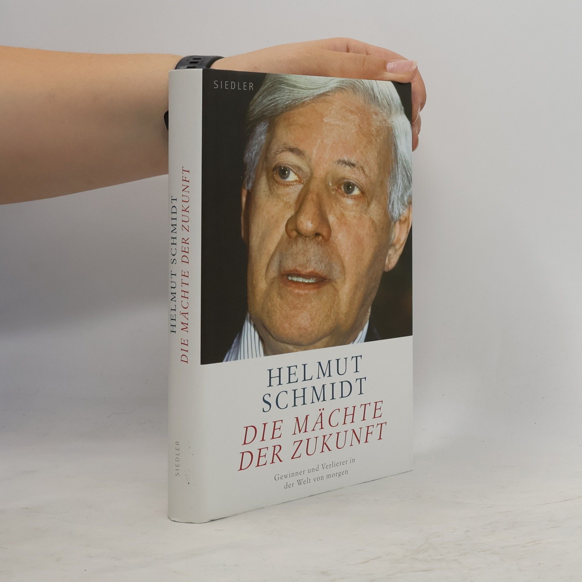 Helmuth Schmidt Die Mächte der Zukunft