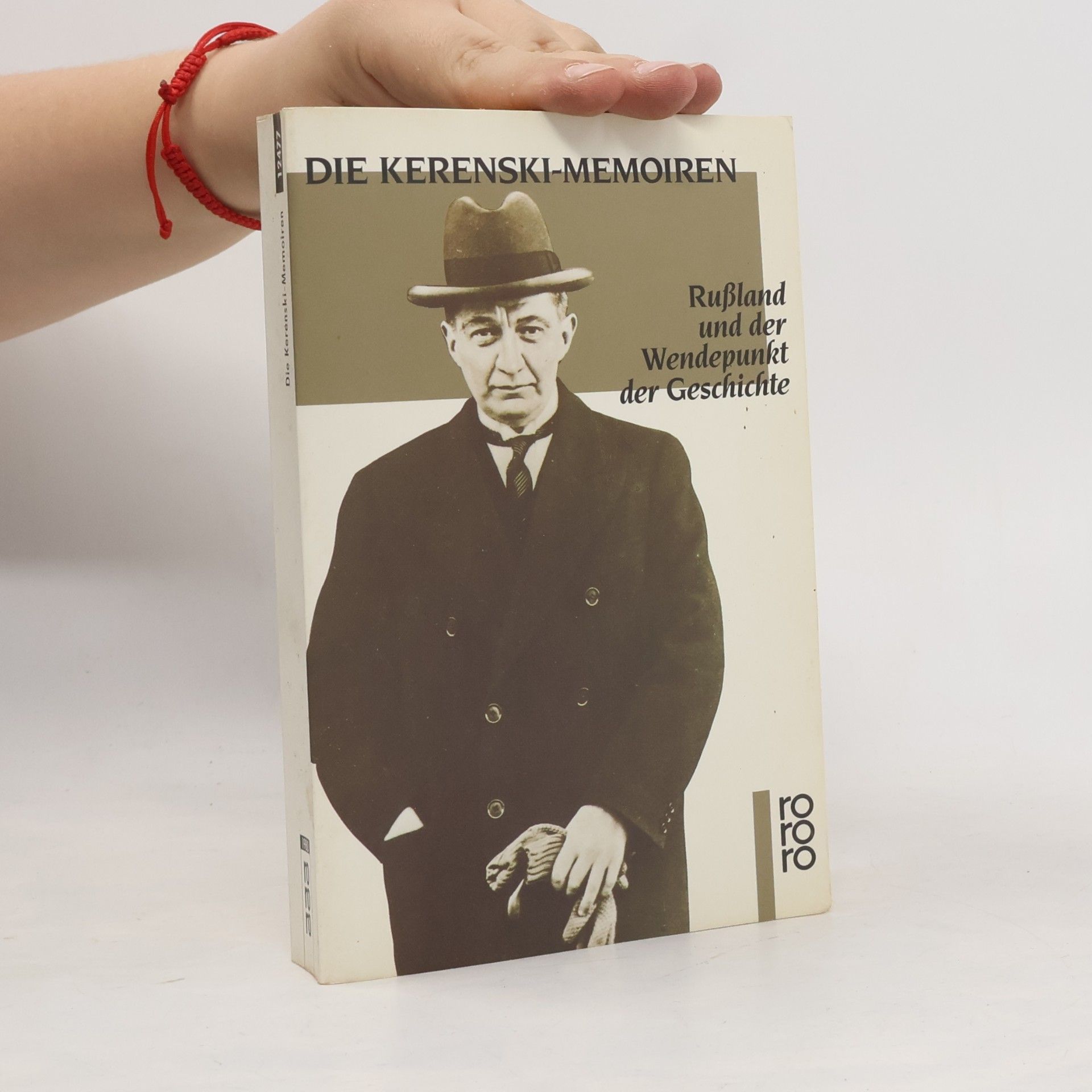 Aleksandr F. Kerenskij Die Kerenski-Memoiren