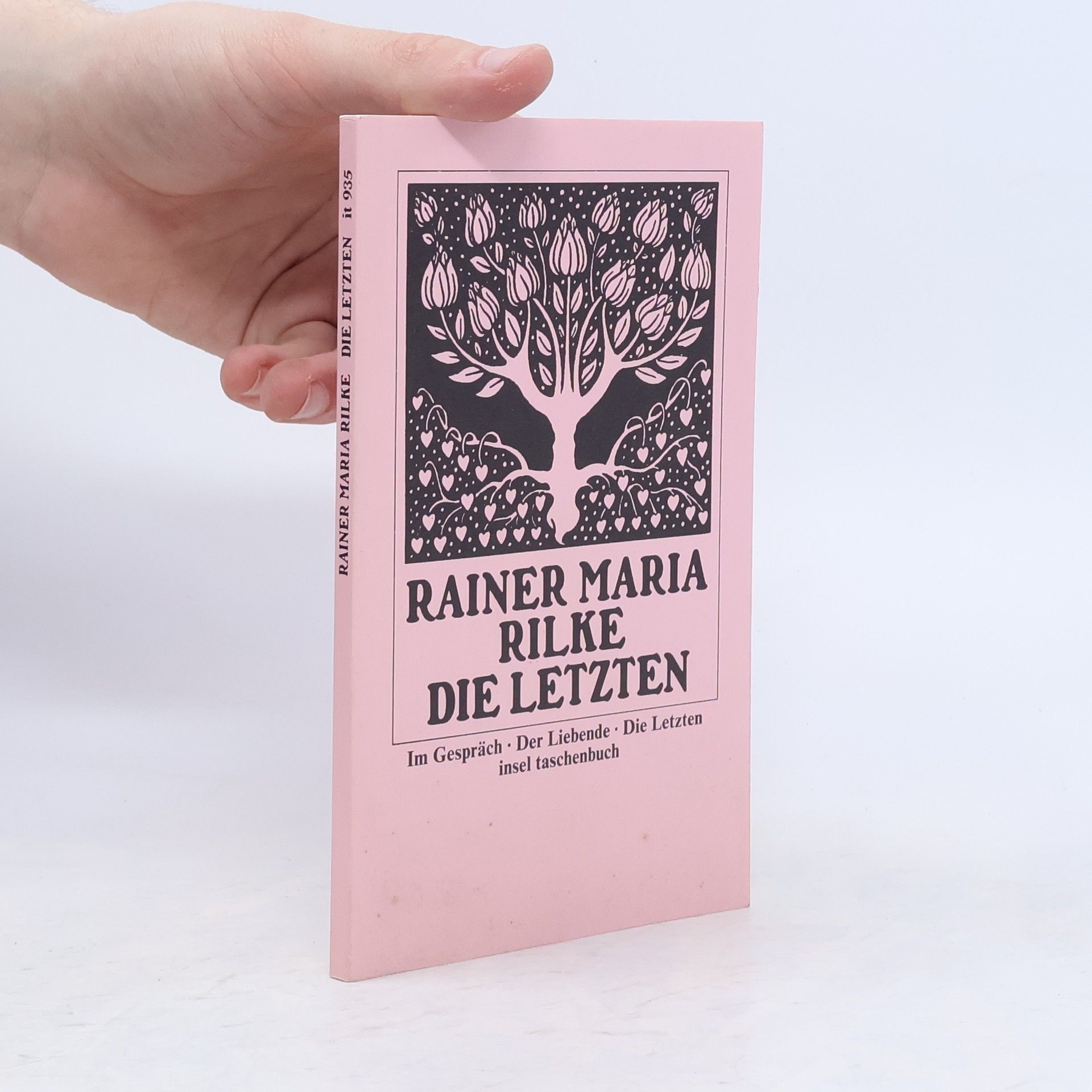 Rainer Maria Rilke Die Letzten. Im Gespräch. Der Liebende