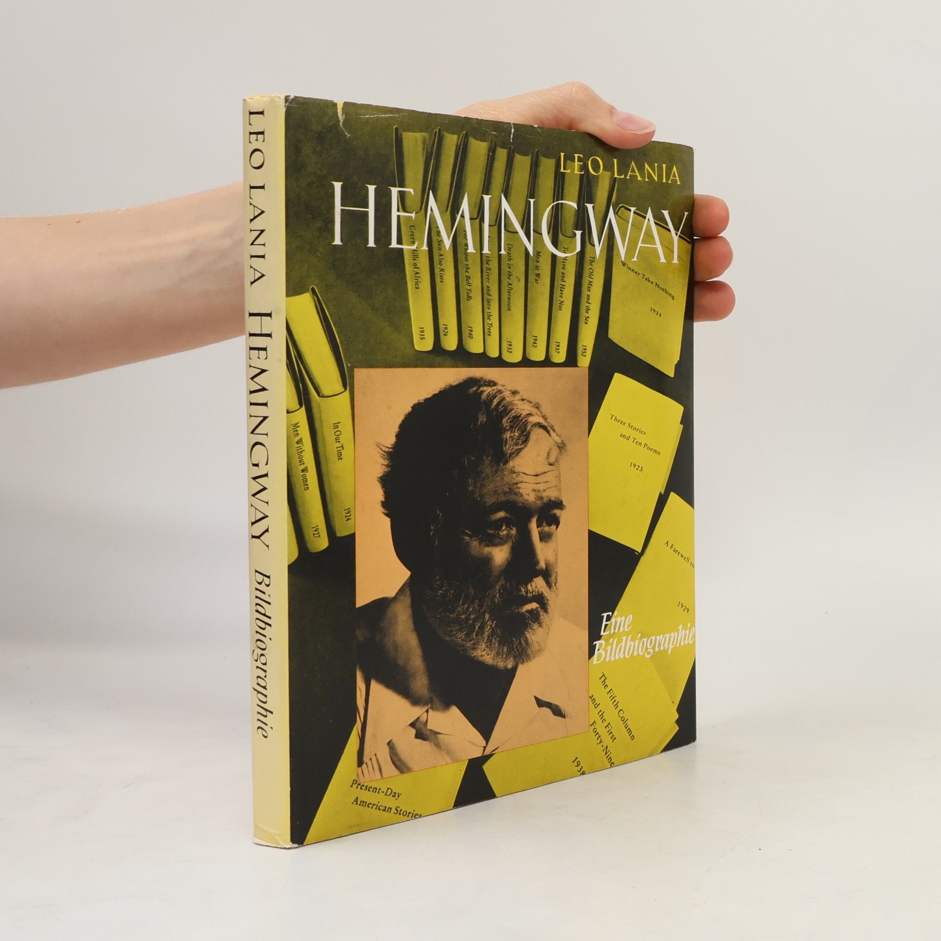 Leo Lania Hemingway. Eine Bildbiographie