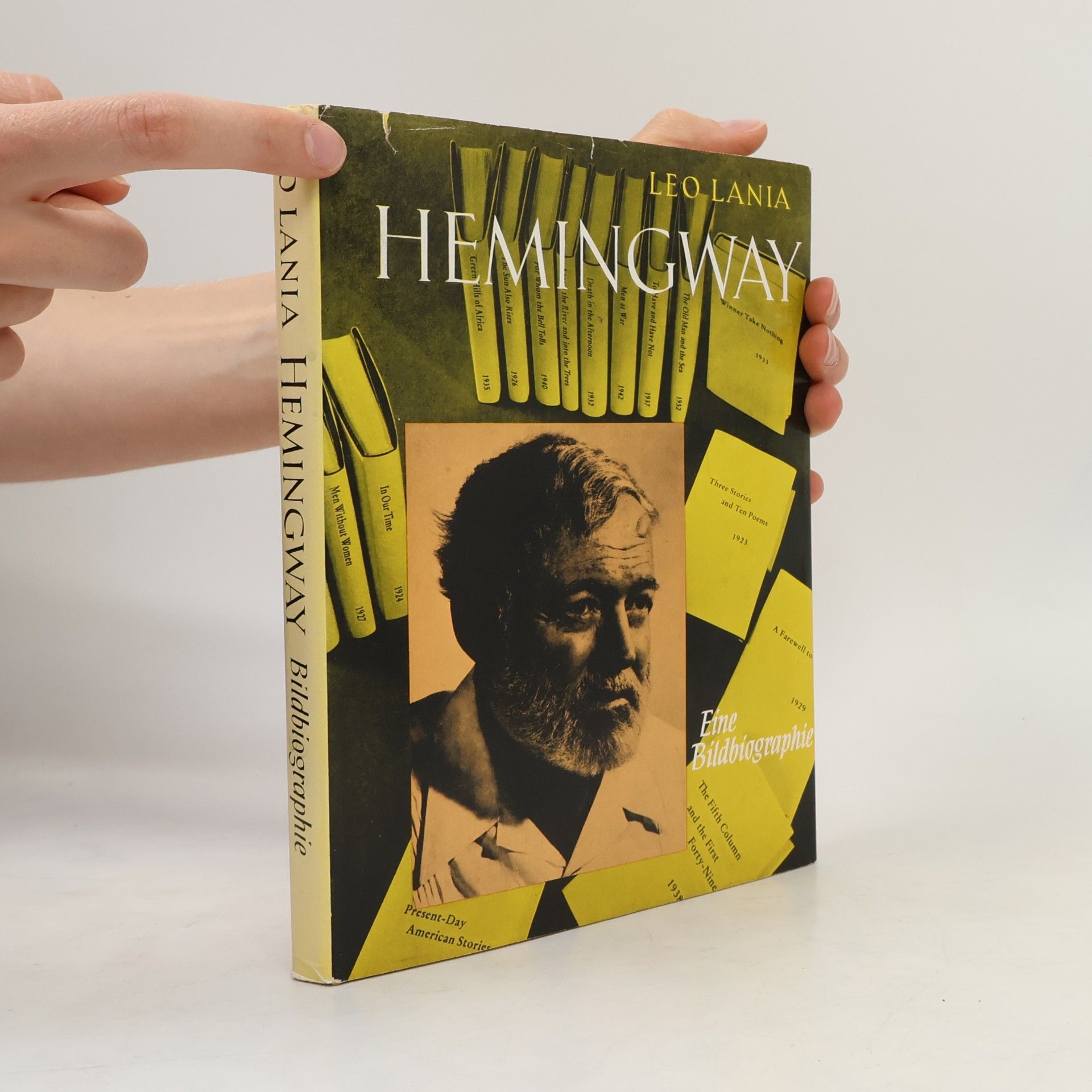 Leo Lania Hemingway. Eine Bildbiographie