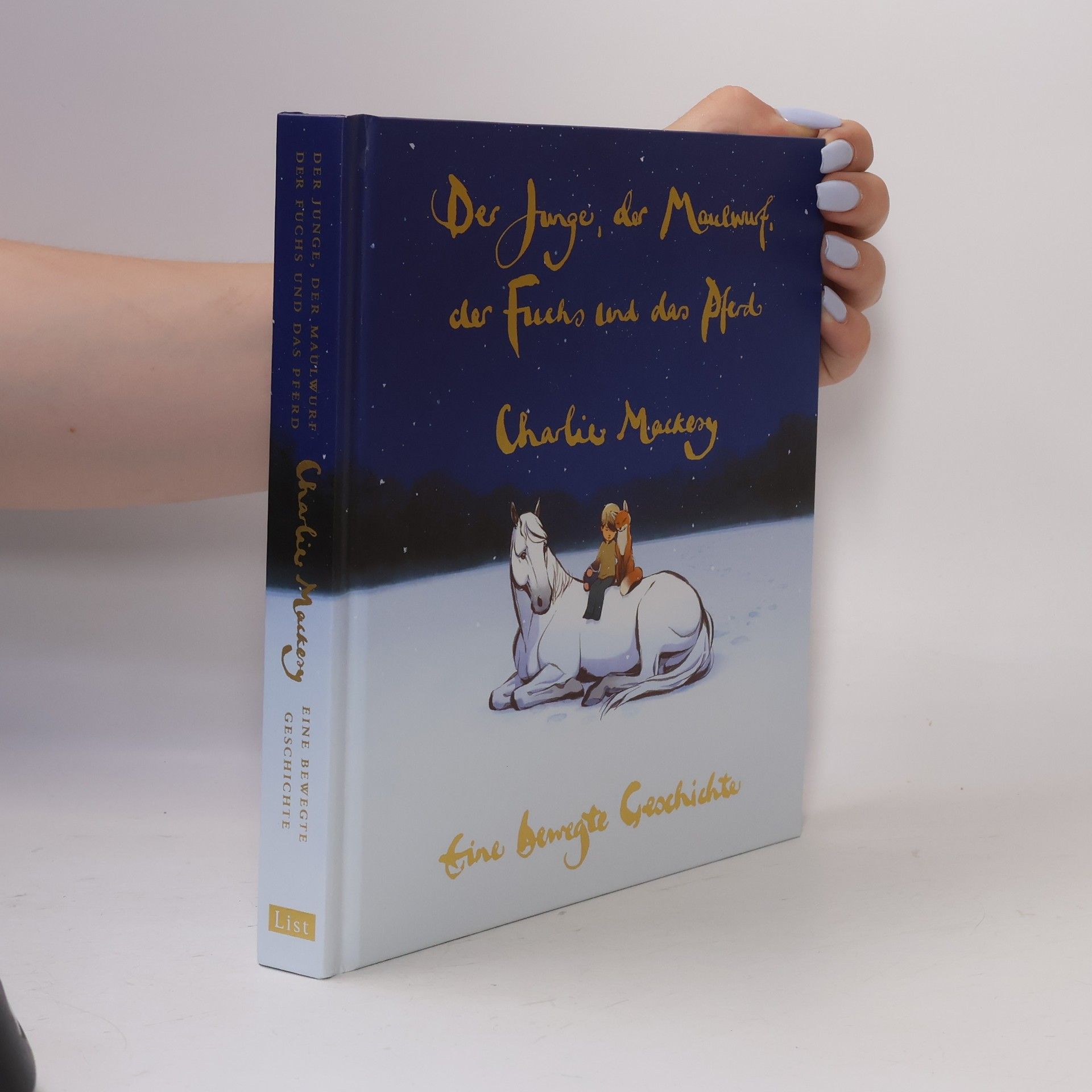 Charlie Mackesy Der Junge, der Maulwurf, der Fuchs und das Pferd. Eine bewegte Geschichte