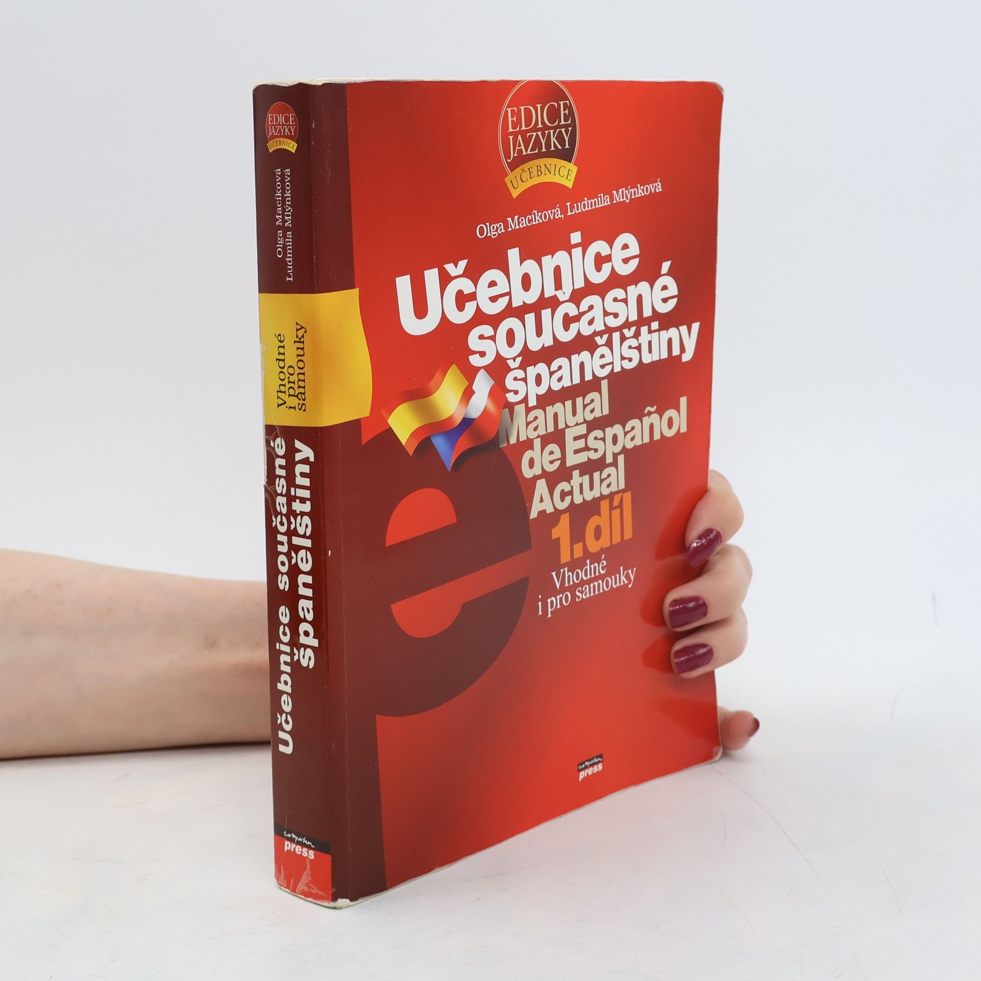 Olga Macíková Učebnice současné španělštiny = Manual de español actual. 1. díl
