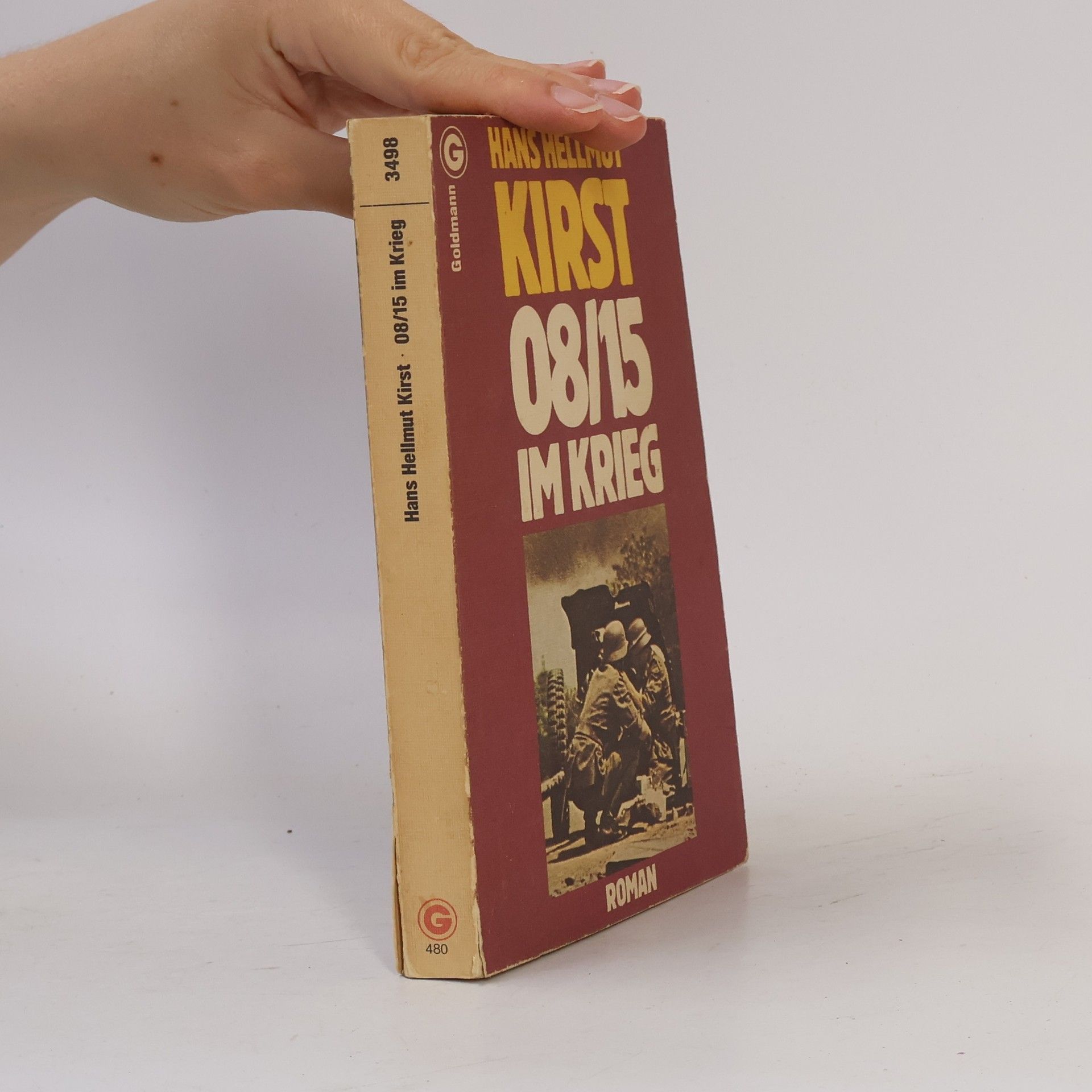 Hans Hellmut Kirst 08/15 im Krieg
