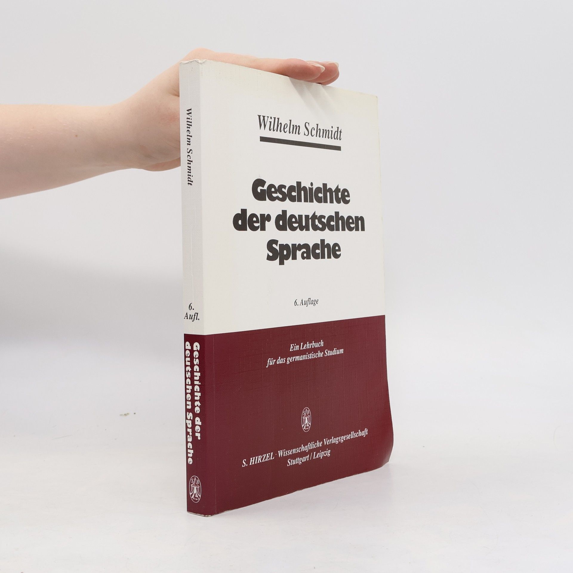 Wilhelm Schmidt-Thomé Geschichte der deutschen Sprache
