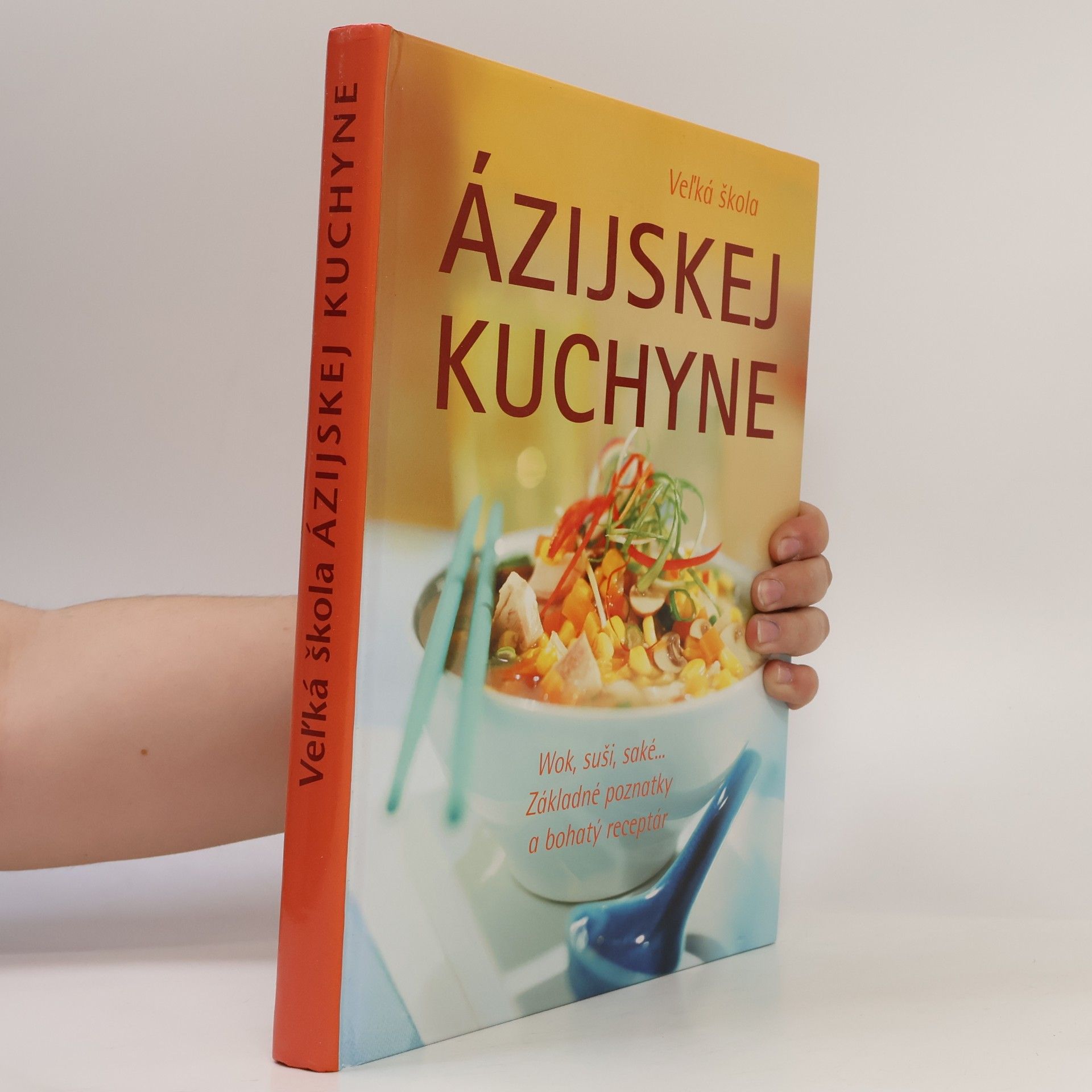 Collectif d'auteurs Veľká škola ázijskej kuchyne