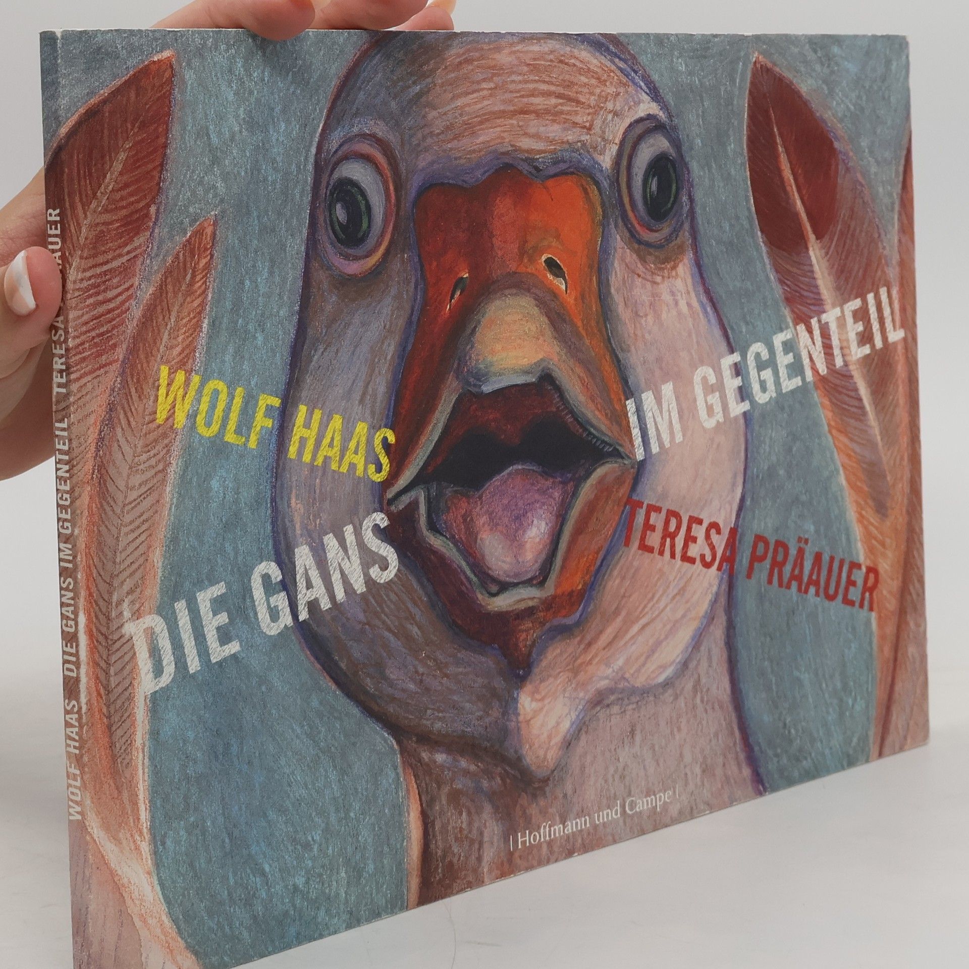 Die Gans im Gegenteil