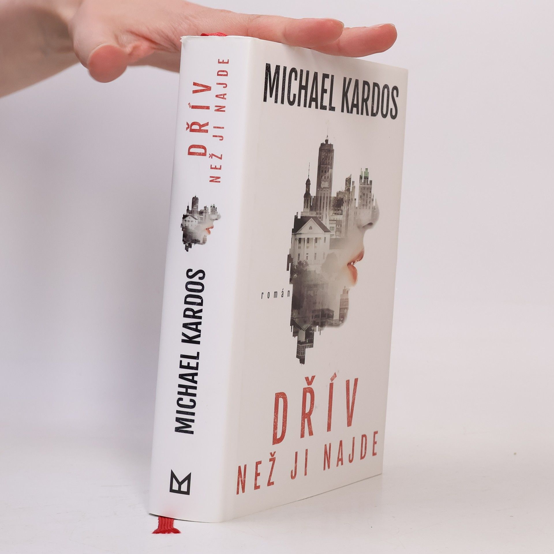 Michael Kardos Dřív než ji najde
