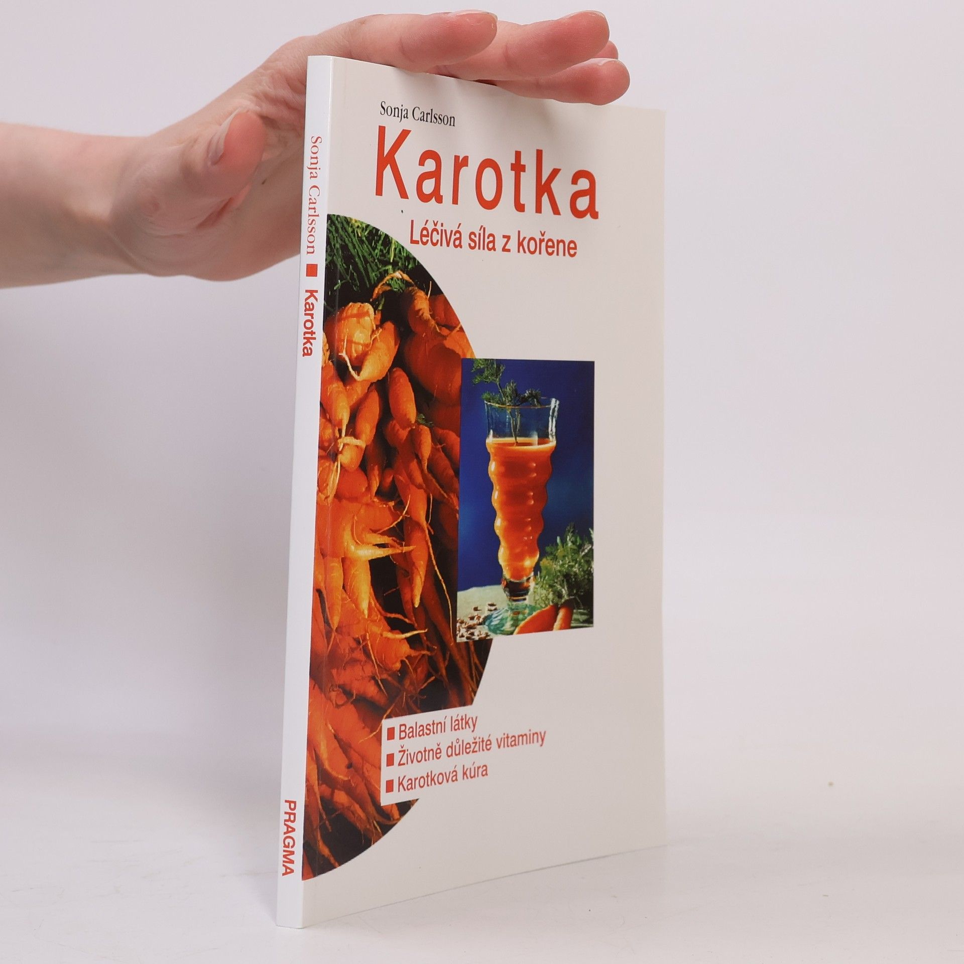 Eva Florová Karotka : léčivá síla z kořene