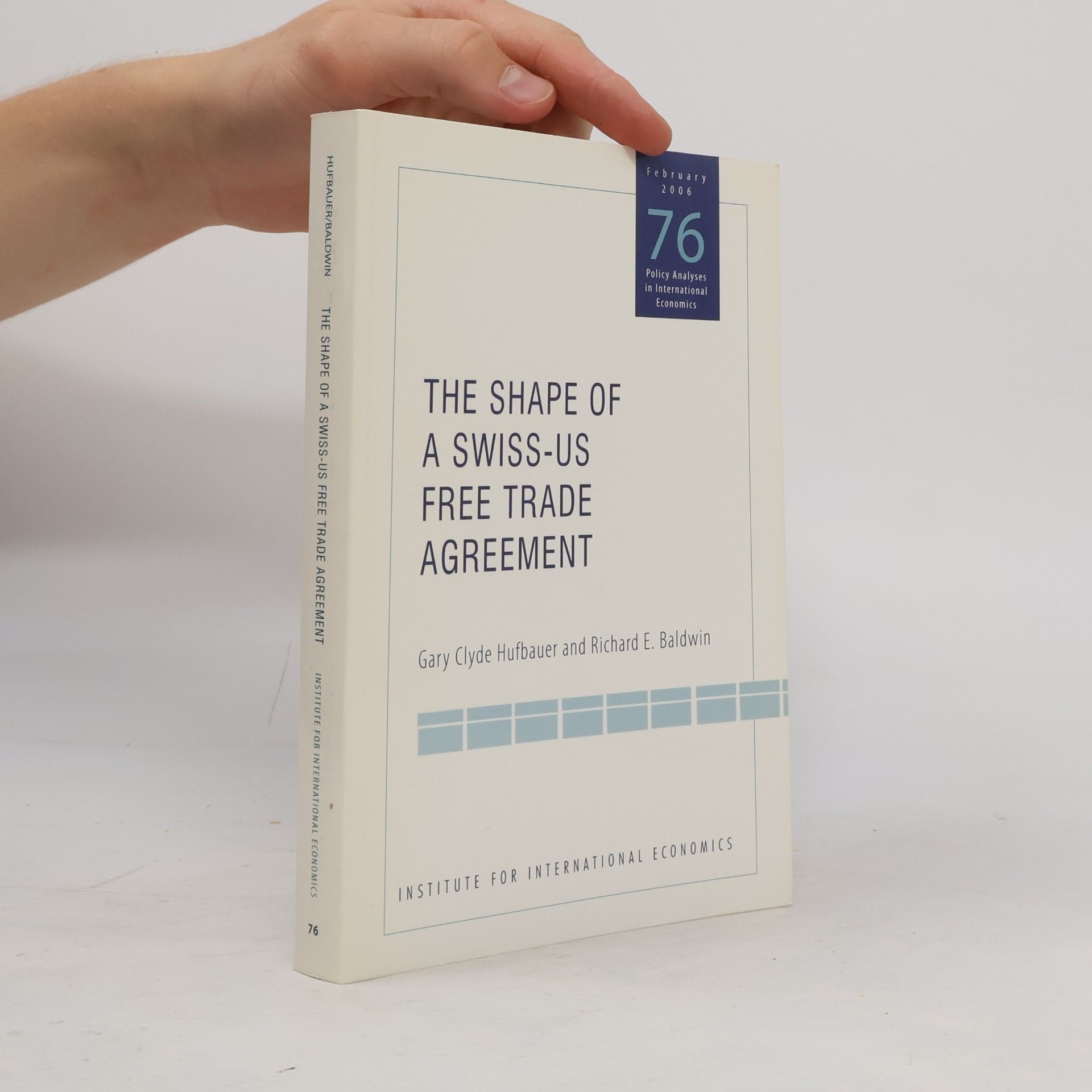Policy Analyses in International Economics - 76: The Shape of a Swiss-US Free Trade Agreement