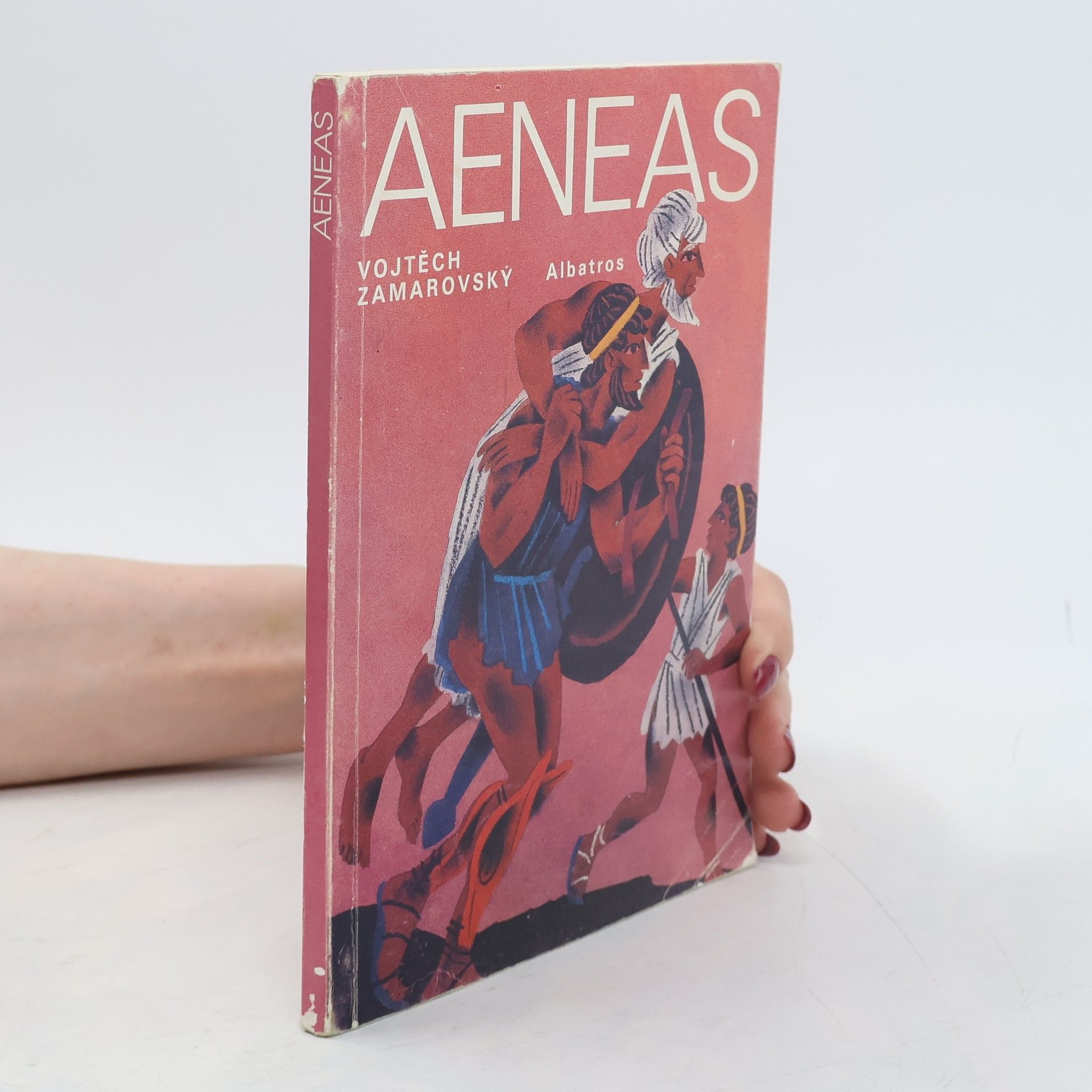Vojtěch Zamarovský Aeneas: Aeneovy osudy a činy podle Vergiliova eposu Aeneidy: Pro čtenáře od 12 let
