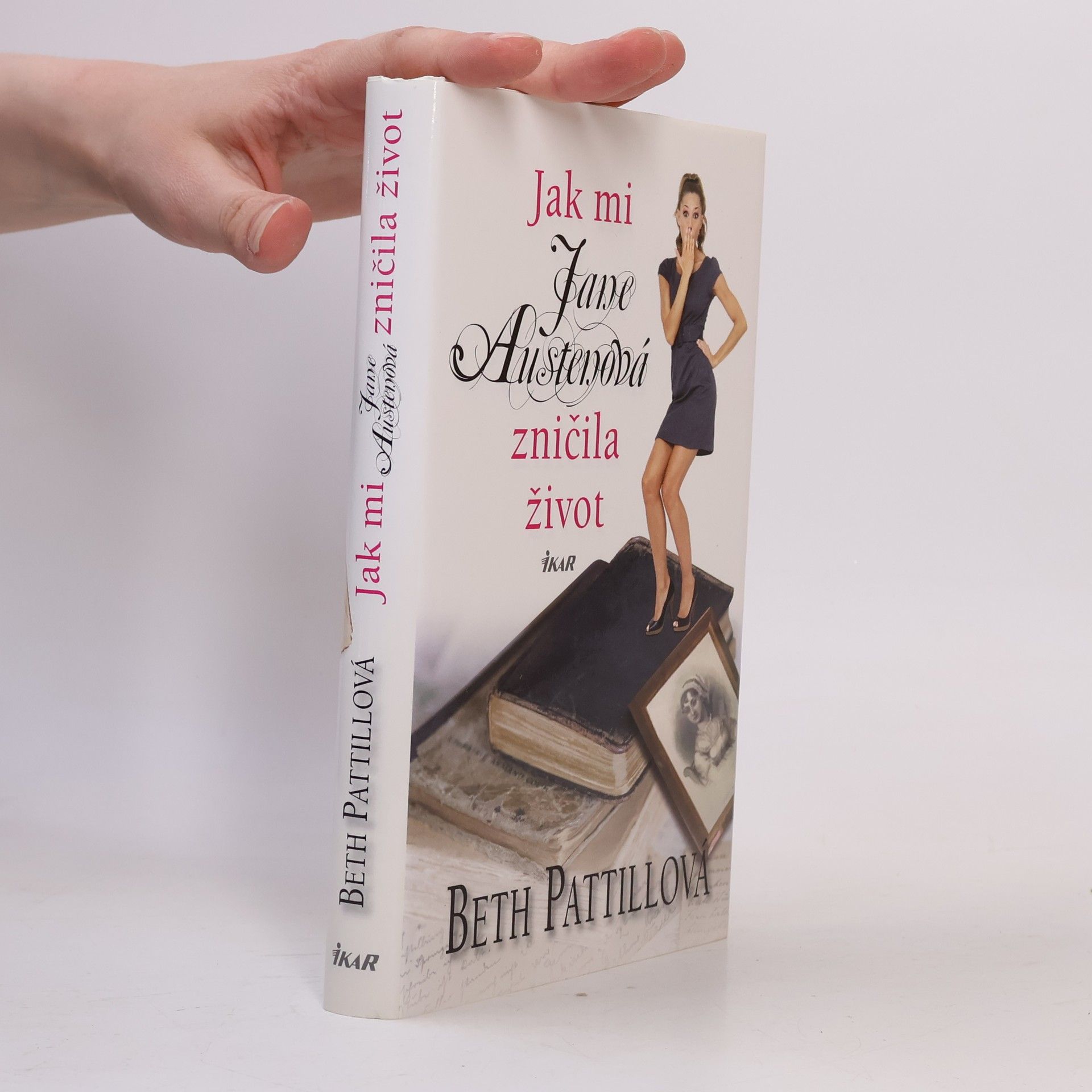 Beth Pattill Jak mi Jane Austenová zničila život