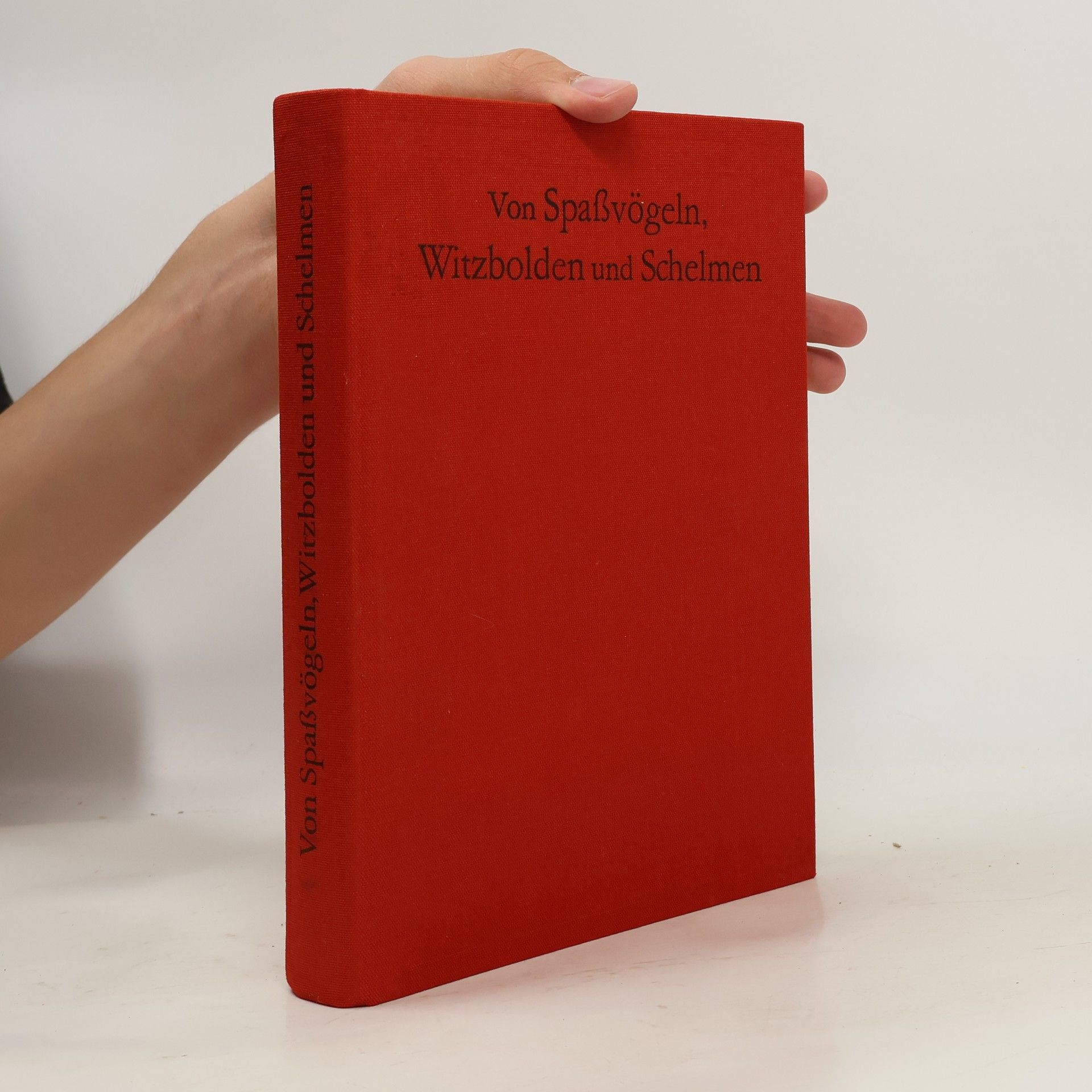 Various authors Von Spaßvögeln, Witzbolden und Schelmen