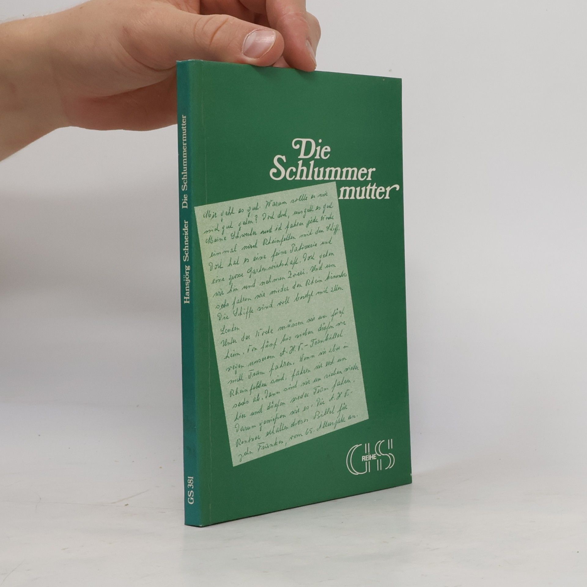 Hansjörg Schneider Die Schlummermutter