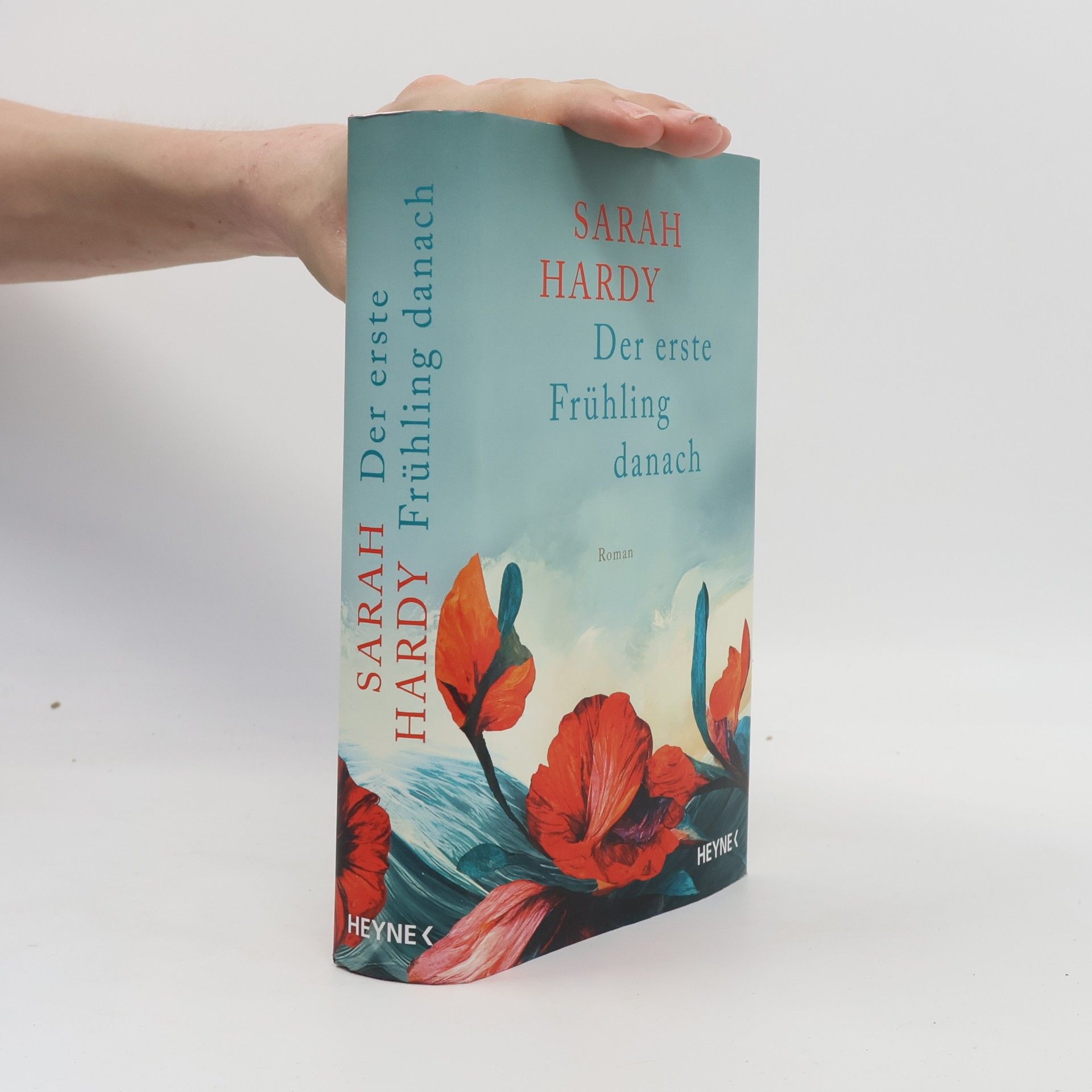 Sarah Hardy Der erste Frühling danach