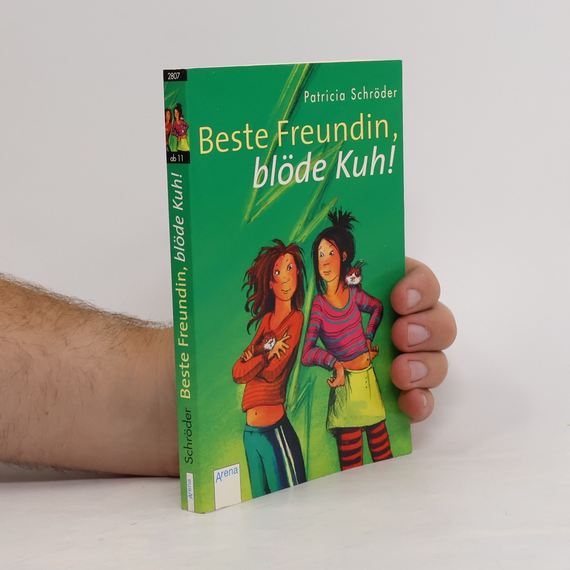 Patricia Schröder Beste Freundin, blöde Kuh!