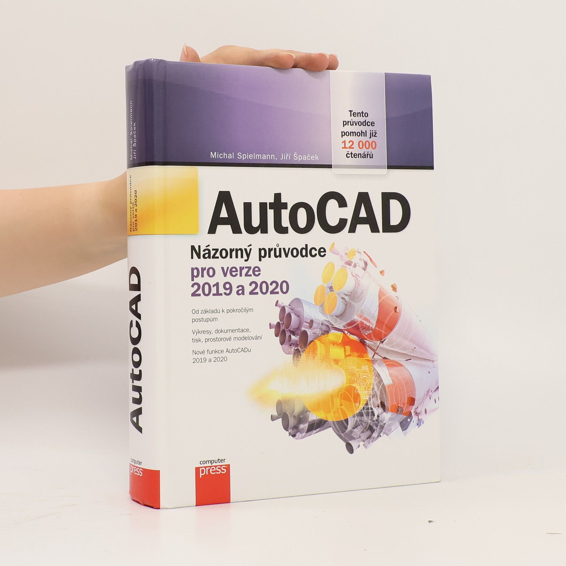 Michal Spielmann AutoCAD. Názorný průvodce pro verze 2019 a 2020