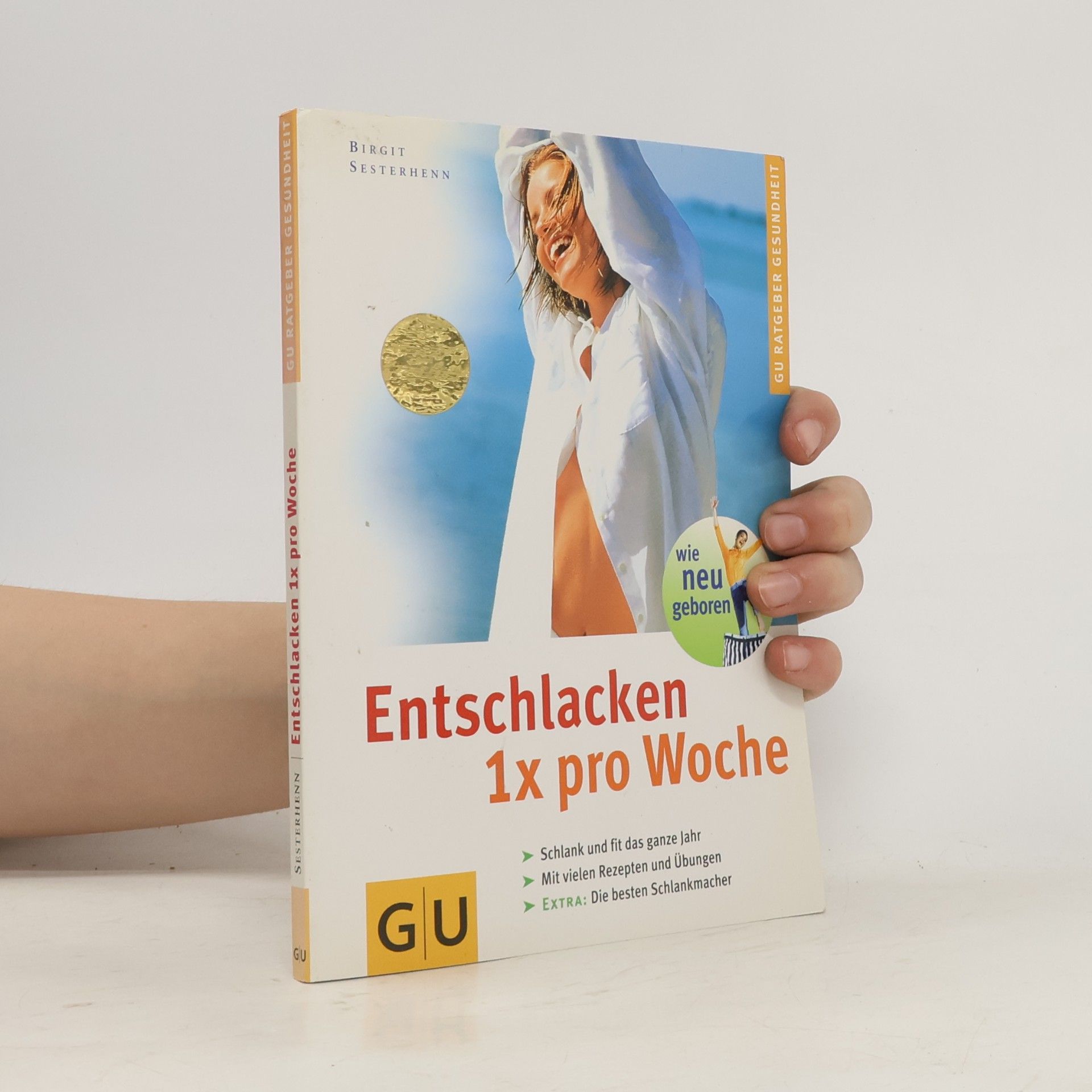 Birgit Gebauer-Sesterhenn Entschlacken 1 x pro Woche