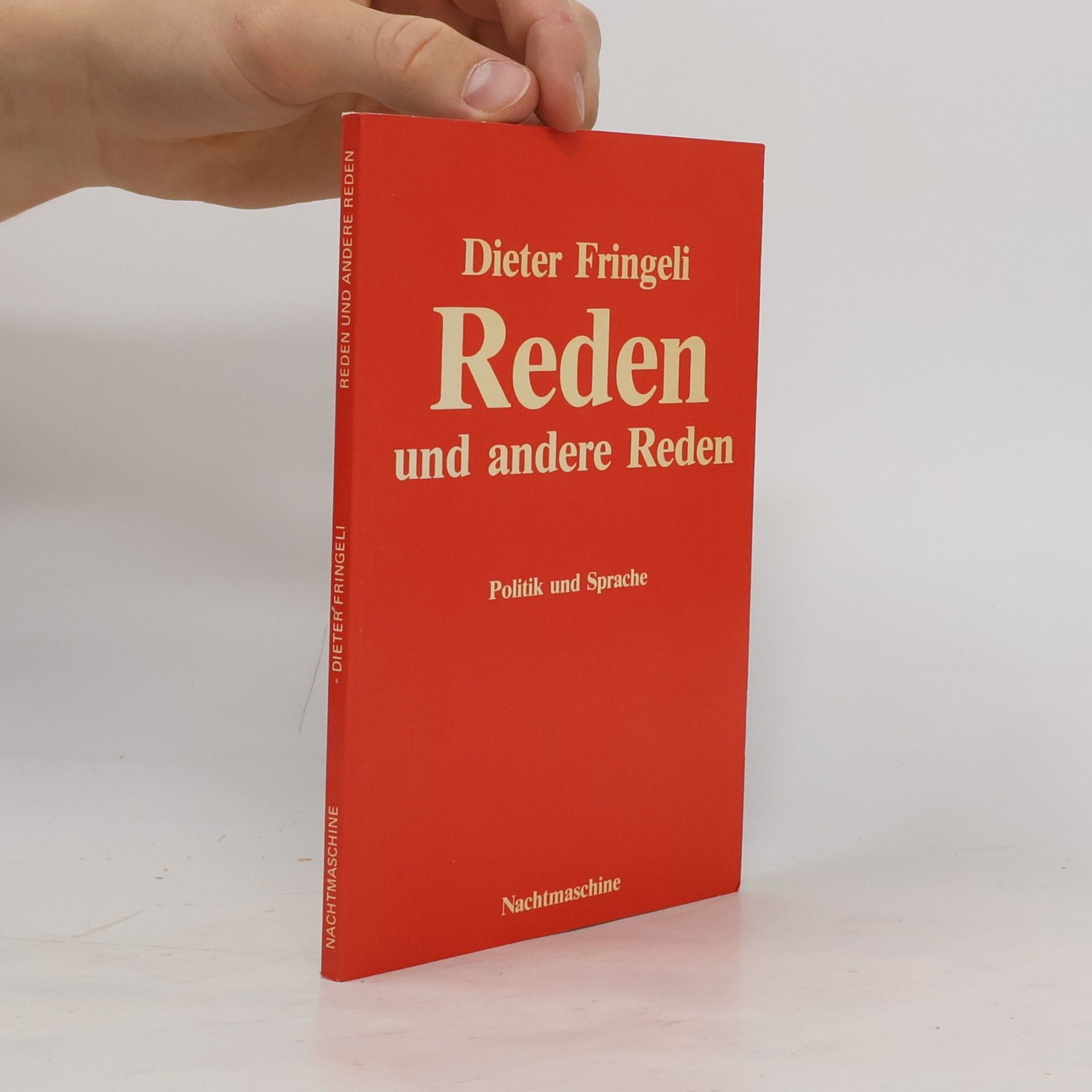 Dieter Fringeli Reden und andere Reden