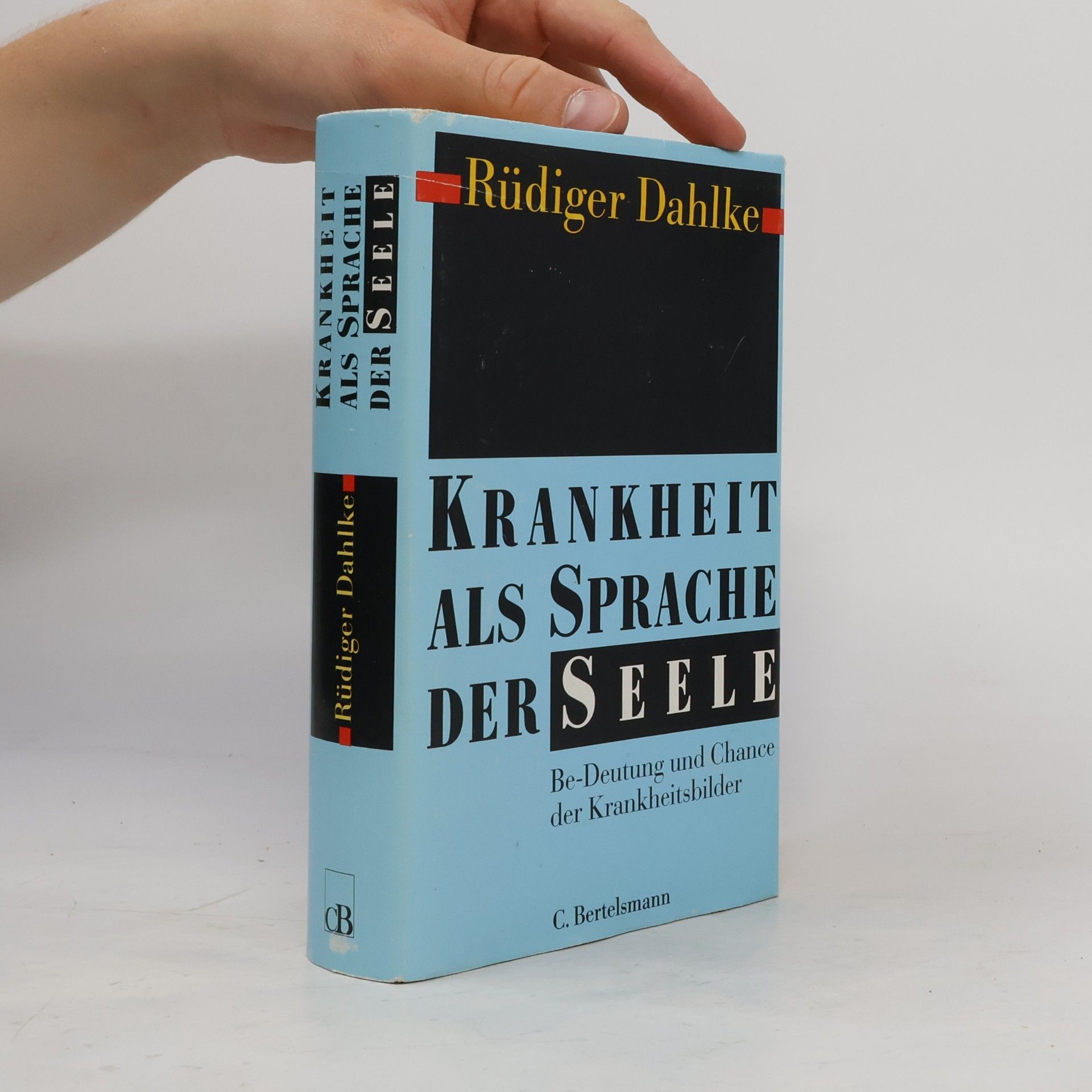 Ruediger Dahlke Krankheit als Sprache der Seele