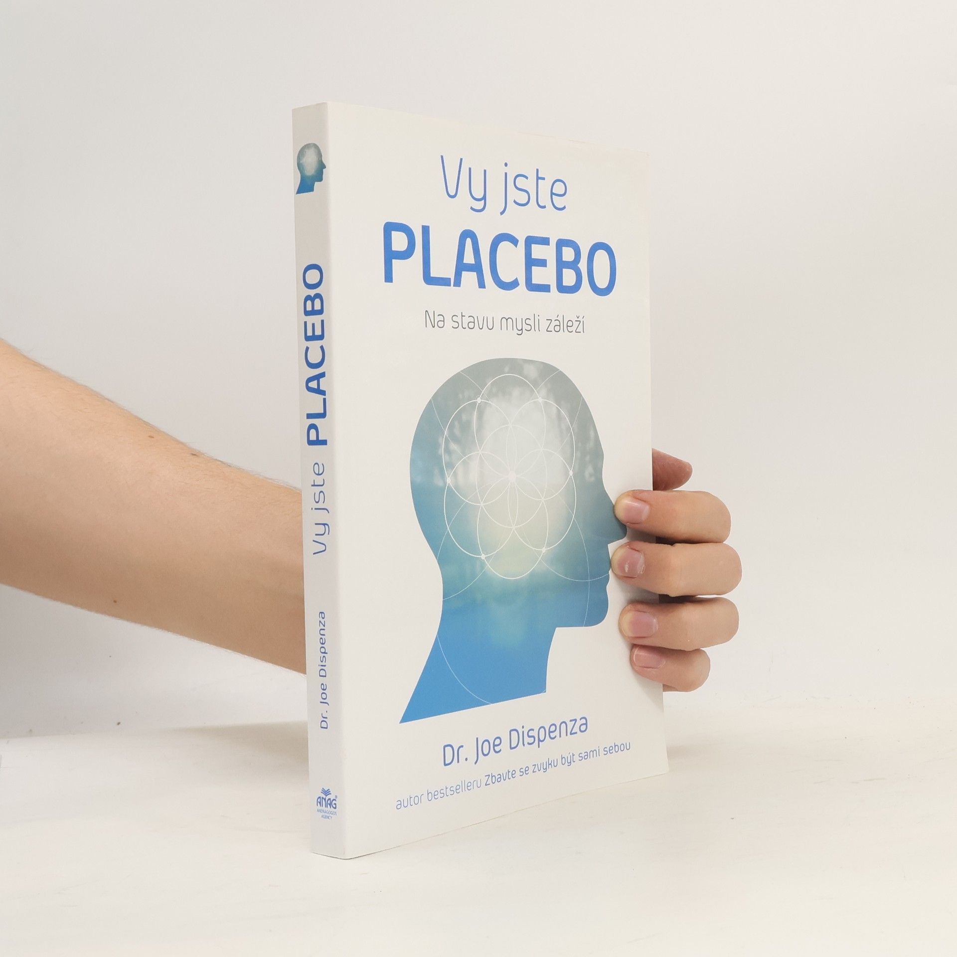 Joe Dispenza Vy jste placebo