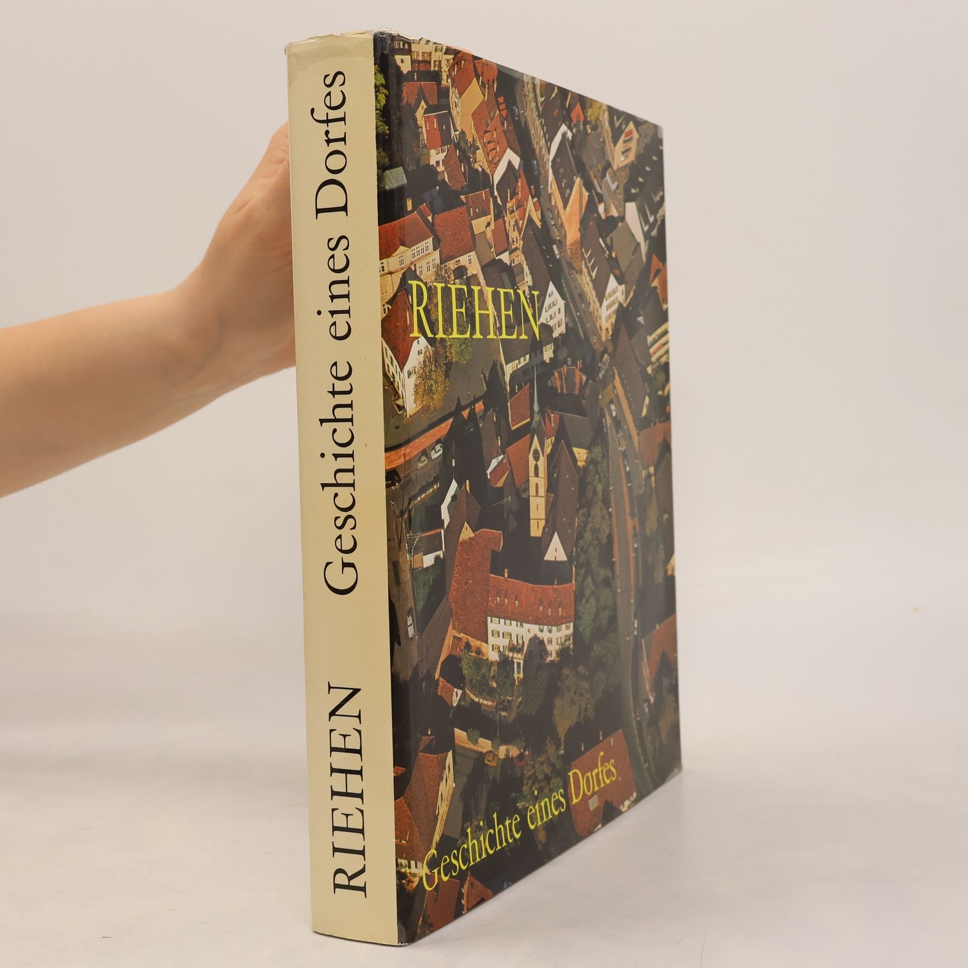Various authors Riehen. Geschichte eines Dorfes