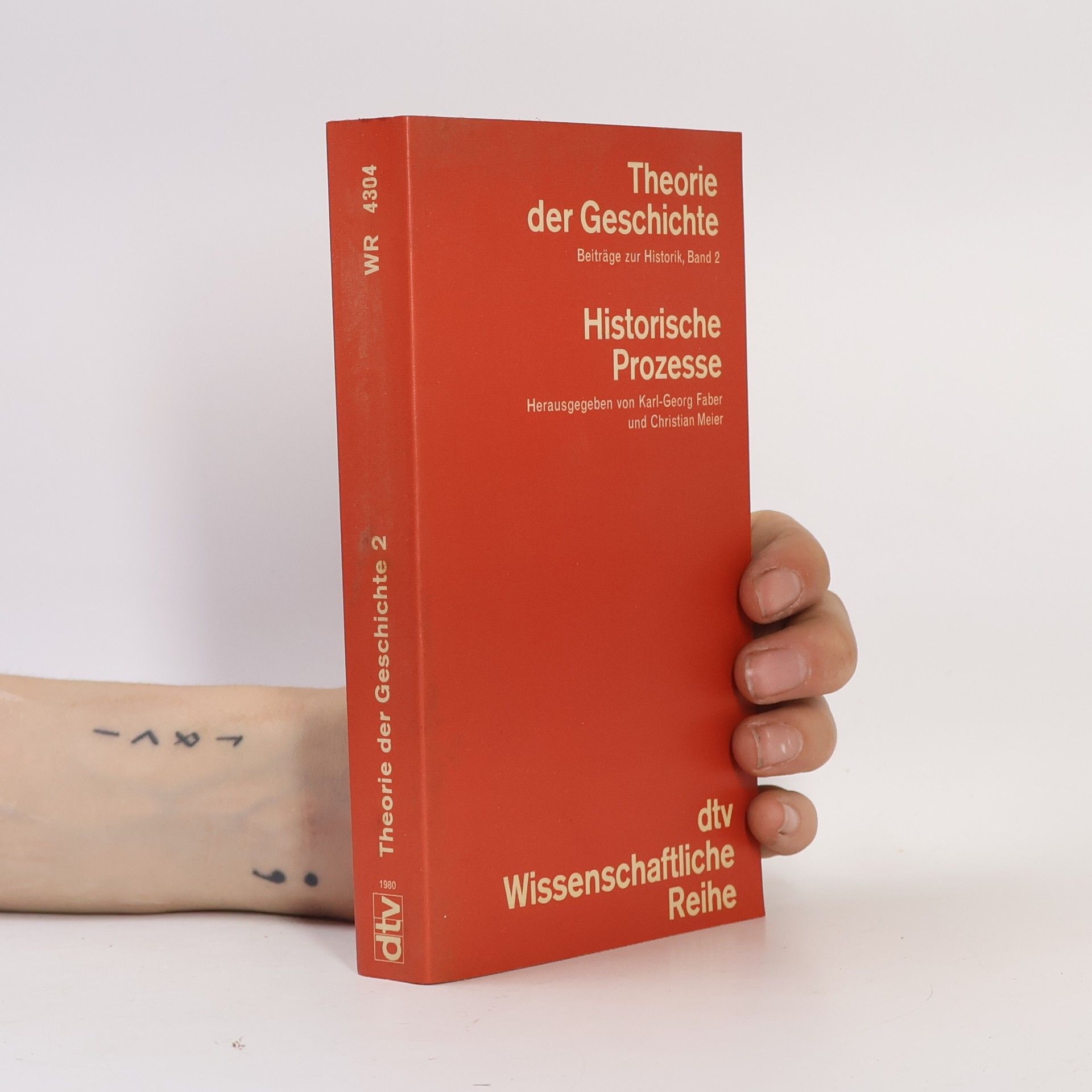 Karl Georg Faber Theorie der Geschichte