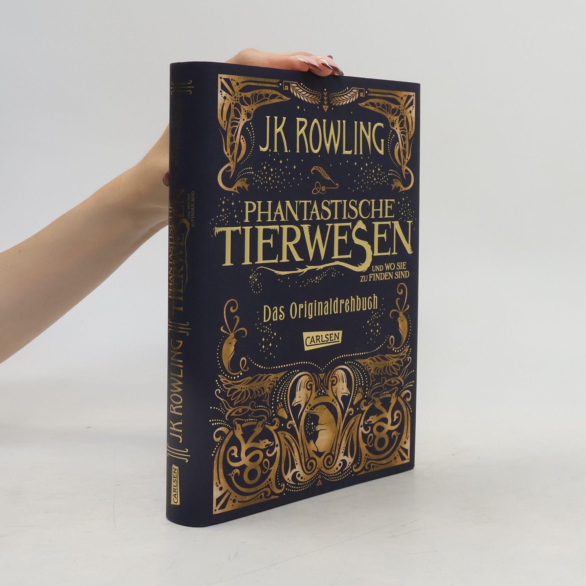 J. K. Rowling Phantastische Tierwesen und wo sie zu finden sind. Das Originaldrehbuch