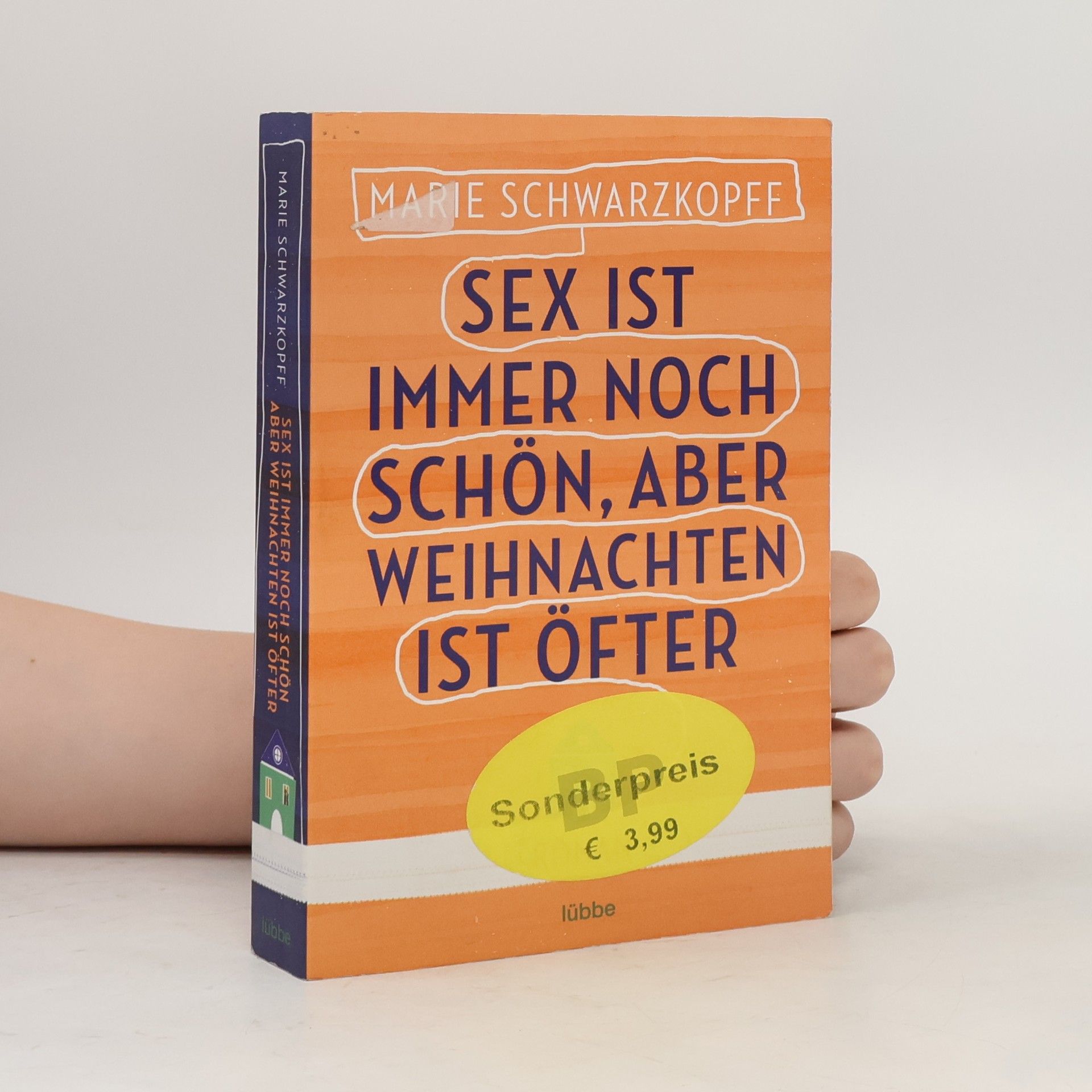 Marie Schwarzkopff Sex ist immer noch schön, aber Weihnachten ist öfter