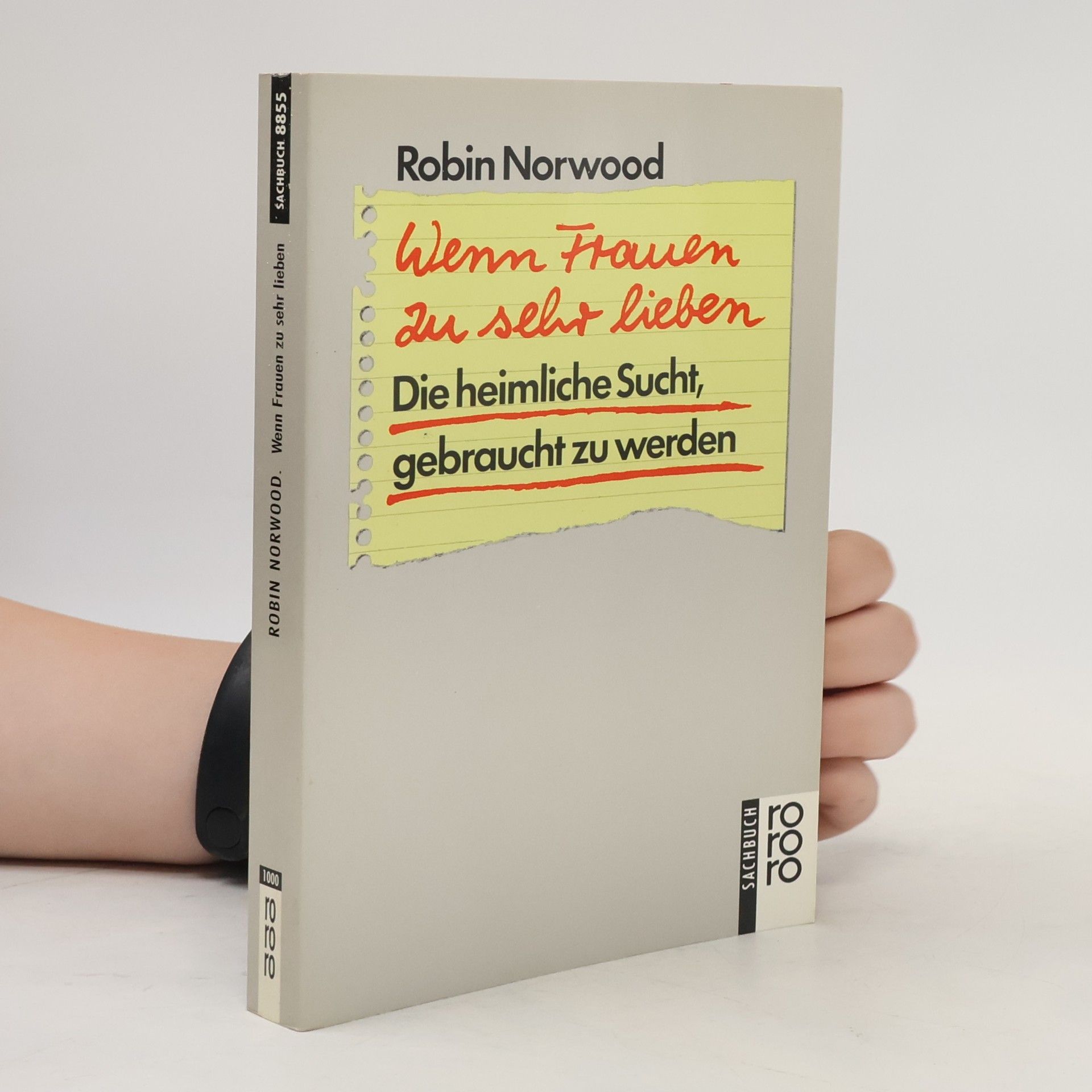 Robin Norwood Wenn Frauen zu sehr lieben