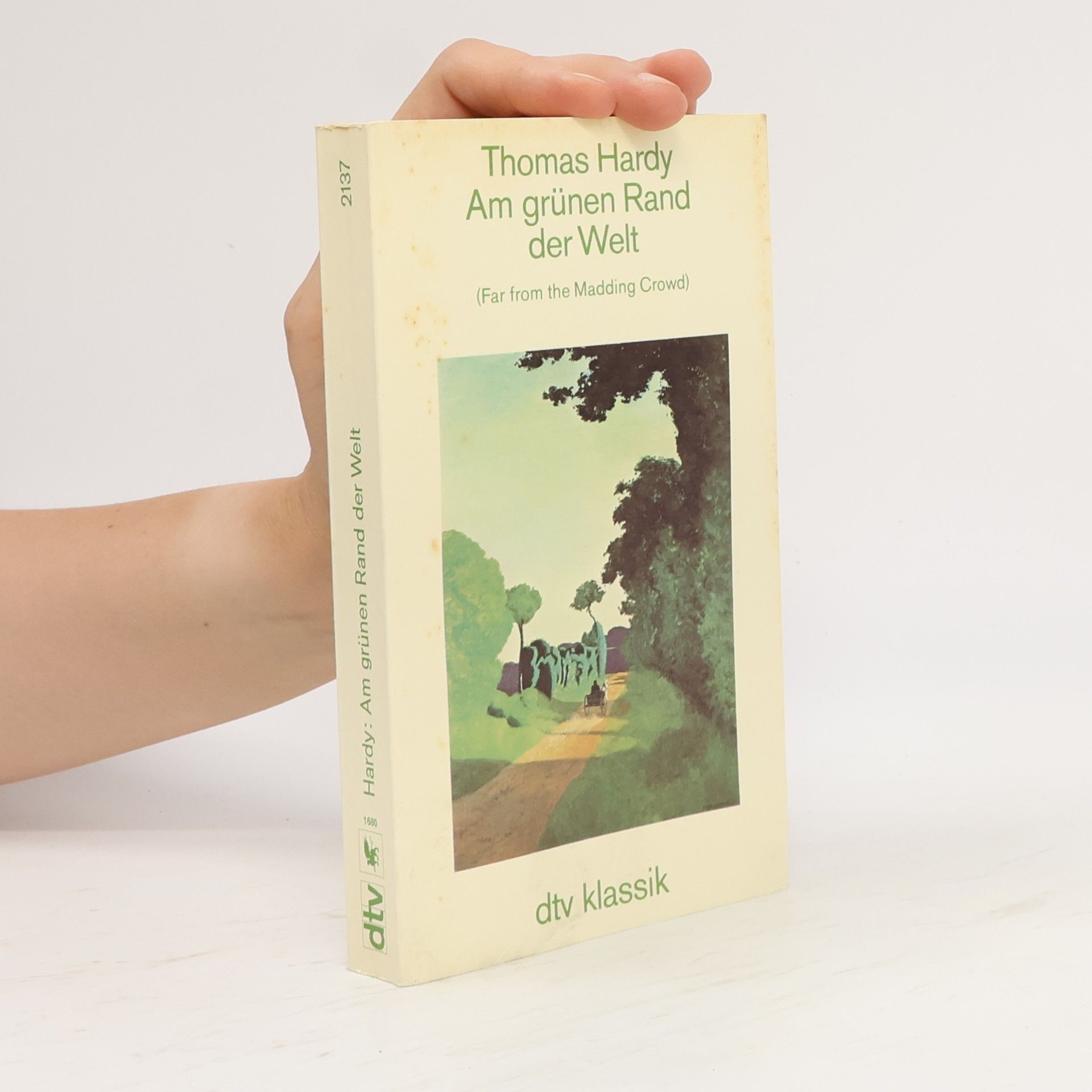 Thomas Hardy Am grünen Rand der Welt