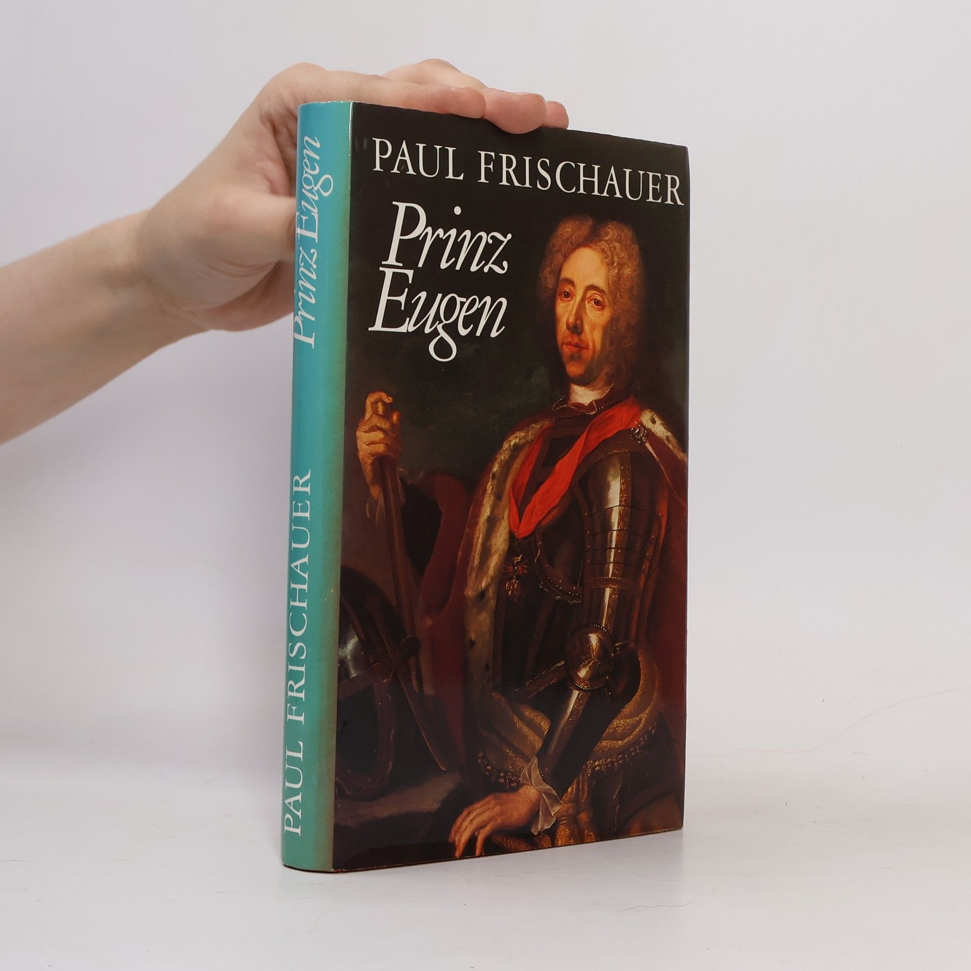 Paul Frischauer Prinz Eugen